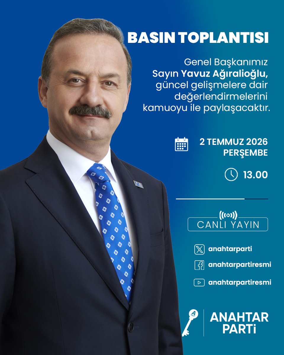 anahtarparti's tweet photo. Genel Başkanımız Sayın Yavuz Ağıralioğlu

🗓️ 2 Temmuz Perşembe
⏰ 13.00'te

Parti Genel Merkezimizde ülke gündemini değerlendirmek için basın toplantısı yapacaktır.

Canlı Yayının Verileceği Hesaplar:

https://t.co/wENJg17Nv0

https://t.co/I1ttnZ0H9t

https://t.co/MiEyFa2nFh https://t.co/aQpG0UznE8