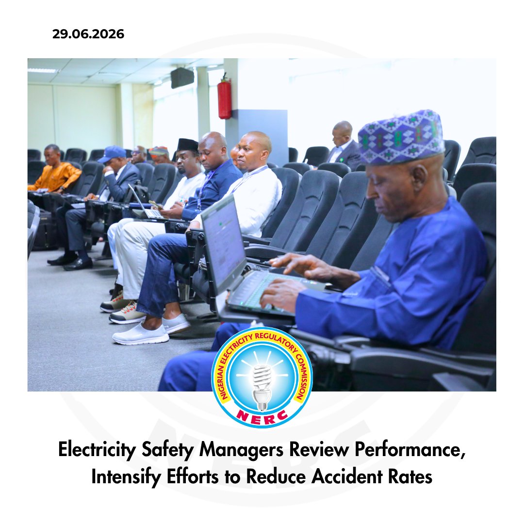 NERCNG's tweet photo. Electricity Safety Managers Review Performance, Intensify Efforts to Reduce Accident Rates

Health, safety and accident prevention took centre stage on Monday, 29 June 2026, as the Nigerian Electricity Regulatory Commission (NERC) convened the first biannual Health, Safety and Environment (HSE) meeting for the Nigerian Electricity Supply Industry (NESI) in Abuja.

The three-day meeting brought together HSE and Performance Managers from Generation Companies (GenCos), the Transmission Company of Nigeria (TCN), and Distribution Companies (DisCos) to review industry safety performance and develop strategies for reducing accidents across the electricity value chain.

Speaking at the opening session, the Head of Technical Regulation Division at NERC, Engr. (Dr.) Abu Kadiri, announced the release of the new Health and Safety Code and urged participants to ensure its effective implementation by sensitising staff within their respective organisations. He also highlighted the Commission's ongoing accident reduction initiatives aimed at improving safety performance across the industry.

Also speaking, the Head of Health, Safety and Environment at NERC, Dr. Jonathan Okoronkwo, identified stakeholder sensitisation against the vandalism of critical power infrastructure as one of the Commission's key safety initiatives, noting that protecting electricity assets is essential to safeguarding lives and ensuring reliable power supply.

The meeting featured presentations and discussions on: Review of significant incidents and safety compliance across the industry; Assessment of HSE budget implementation; Strategies for accident prevention and reduction; and Legal considerations in accident investigation and regulatory compliance.

Held twice annually, the HSE meeting provides a platform for stakeholders to review safety performance, share best practices, and reinforce a strong safety culture across the Nigerian Electricity Supply Industry.

#NERC #Electricity #Safety #HSE #NESI #DisCos #GenCos #TCN