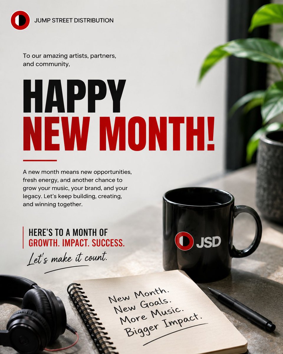 JSDNewsroom's tweet photo. Here’s to fresh opportunities, bigger milestones, and continued growth. To every artist, producer, creative, partner, and supporter, thank you for being part of the JSD journey.

Let’s create, collaborate, and make this month count.

Happy New Month from Jump Street Distribution. https://t.co/rEubxNdLqL