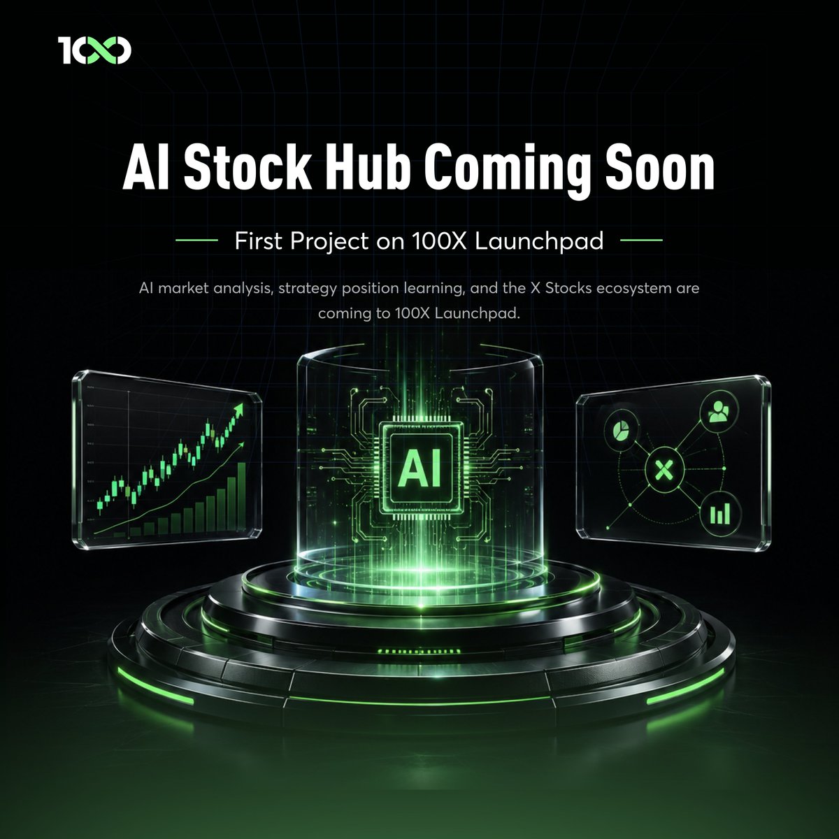 100XGlobal's tweet photo. 🚀 AI Stock Hub is coming soon to 100X Launchpad

A first-launch project on 100X Launchpad is on the way!

AI market analysis, strategy position learning, and the X Stocks ecosystem are about to open.
From understanding U.S. stock market trends to learning strategy logic and exploring the X Stocks ecosystem, AI Stock Hub brings a clearer path to AI-powered U.S. stock learning.
Stay tuned 👀

#100X #Launchpad #AIStockHub #XStocks #AITrading