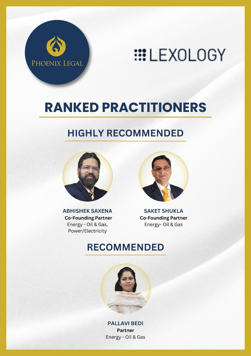 phoenixlegal's tweet photo. We are delighted to share that our Co-founding Partners, Abhishek Saxena and Saket Shukla, have been recognized as Highly Recommended, and our Partner, Pallavi Bedi, as Recommended in the @lexology  Index: Energy 2026 Rankings.

Congratulations on this well-deserved recognition! https://t.co/6slmaTx1nz