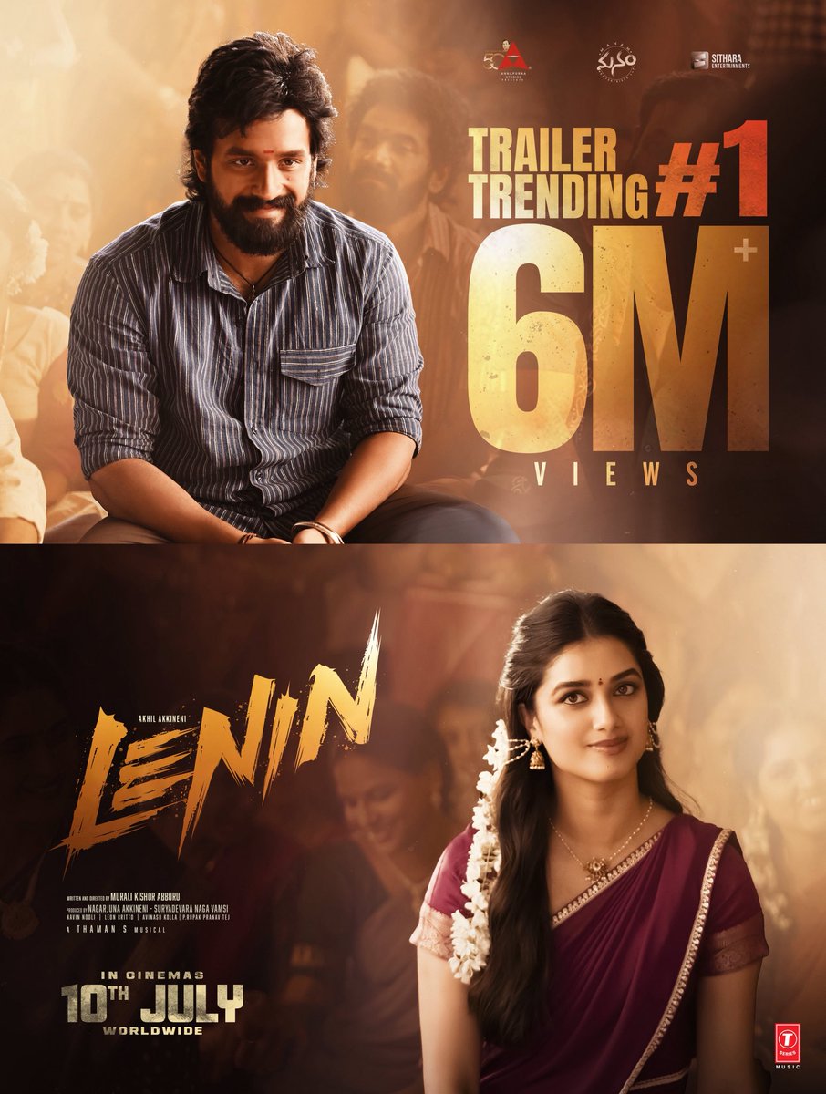 SitharaEnts's tweet photo. The loudest battles aren’t fought with weapons, they’re fought with love. ❤️‍🔥❤️‍🔥❤️‍🔥

#LeninTrailer ▶️ https://t.co/7U7yGo9dvk

#Lenin Trailer hits 6 MILLION+ views and Trending #1 on Youtube 🔥

#LeninOnJuly10th 
@AkhilAkkineni8 #BhagyashriBorse @iamnagarjuna @vamsi84 @KishoreAbburu @MusicThaman @pramodactor1 @NavinNooli @artkolla @leonbrittodp @AnnapurnaStdios #ManamEnterprisesLLP @SitharaEnts @tseriessouth