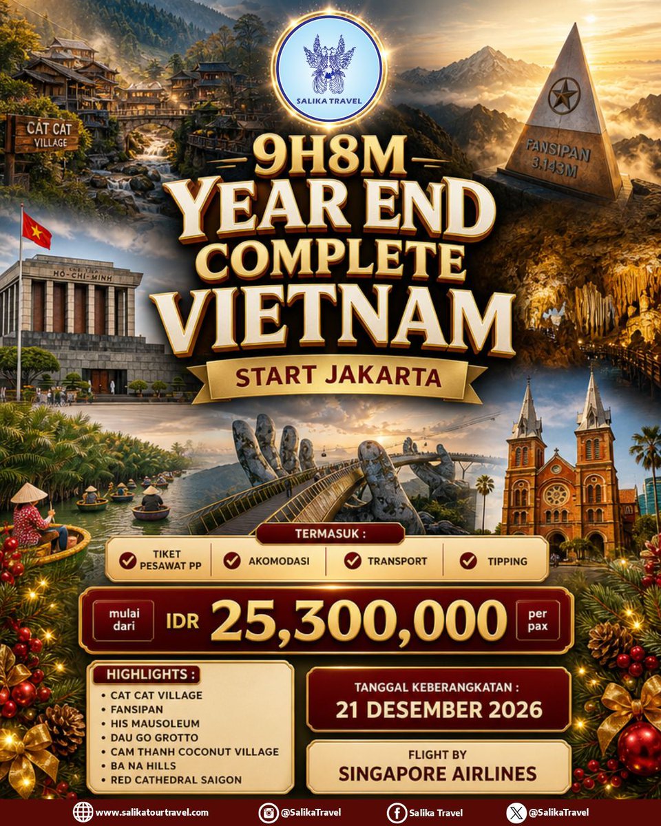 SalikaTravel's tweet photo. 9H8M Year End Complete Vietnam by SQ

Info selengkapnya klik :
https://t.co/Q3YPI48Jv2

atau bisa menghubungi :
https://t.co/LhlGcqo4Dh
https://t.co/vKGZGoLVj2

T&amp;C Apply
#SalikaTravel
#BestDeals
#GroupSeries
#TourWithSalikaTravel
#JoinTourSalikaTravel
#SalikaVietnamTour https://t.co/AO0bz3Gwbe