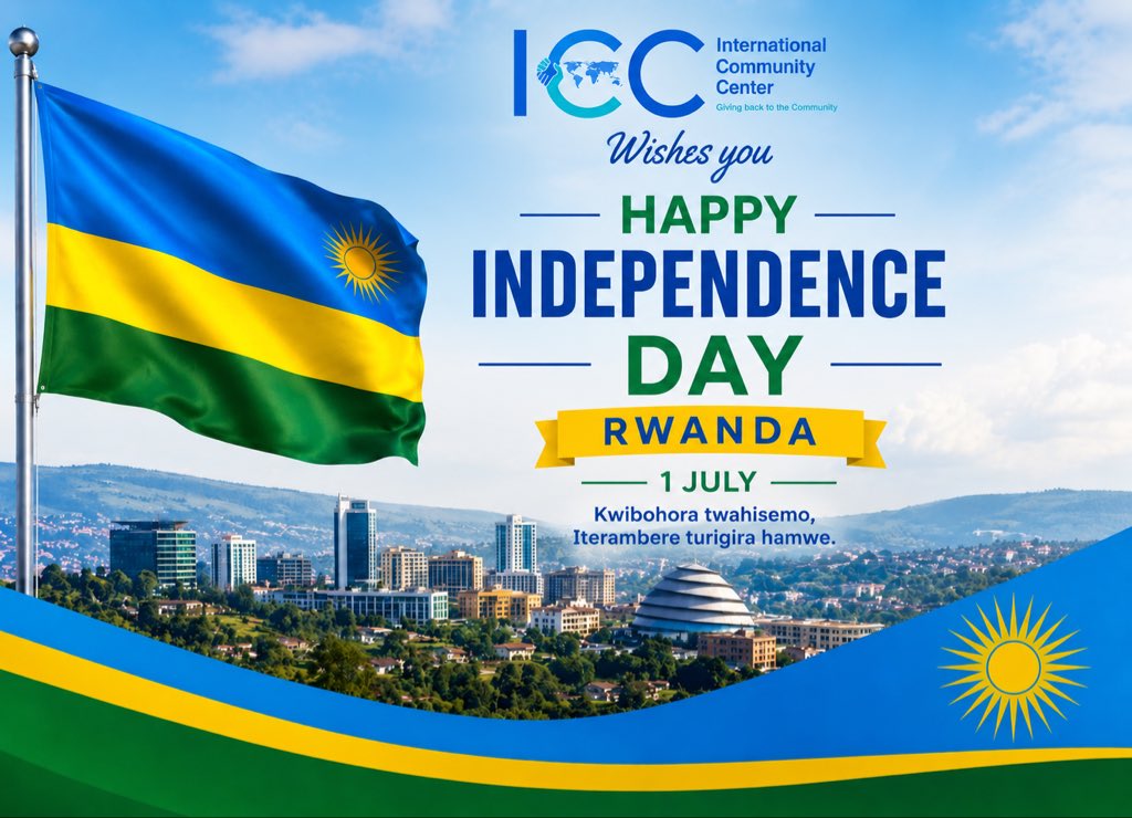 ICC_Rwanda's tweet photo. ICC Rwanda Wishes You a Happy Independence Day!” 🇷🇼 https://t.co/1CagjgDUNA