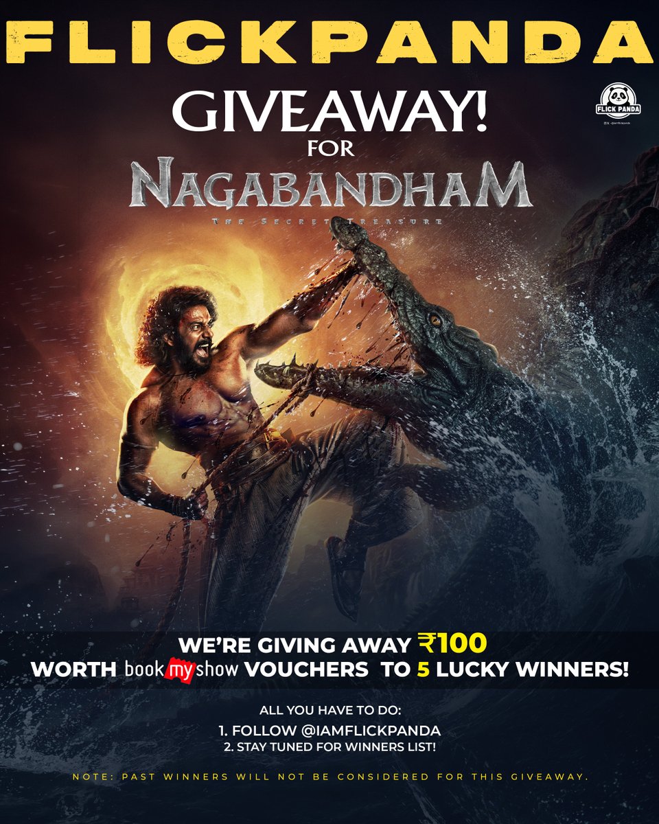 IamFlickPanda's tweet photo. #FlickPanda Giveaway for #NagaBandham Movie.

✅ Follow [ @IamFlickPanda ]
❤️ Like 
🔁 Repost

🏆 Winner Announcement :
Tomorrow Morning | 11 AM

(100R Worth BMS Vouchers for 5 Lucky Winners) https://t.co/jML9EC49Cs