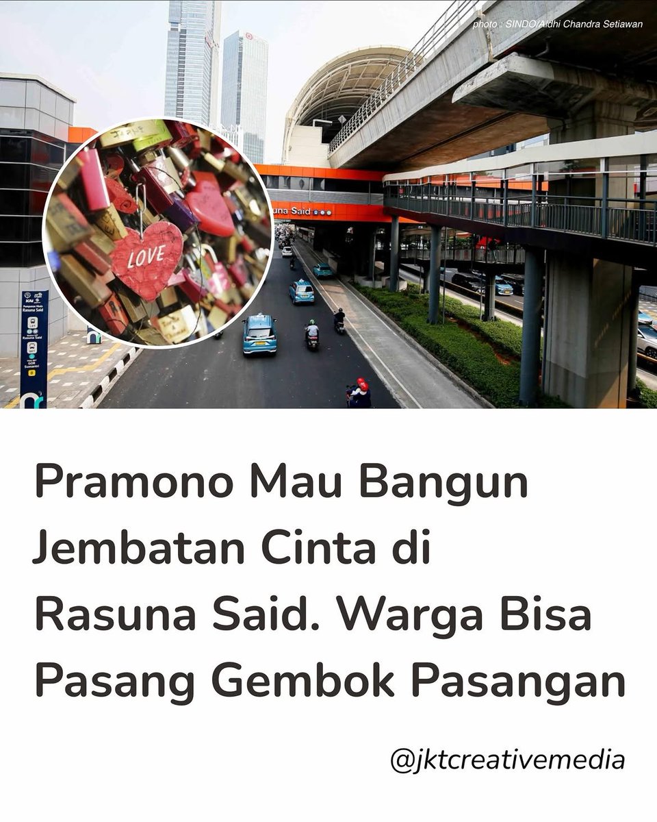 txtdrjkt's tweet photo. jembatan cinta siap dibangun di Rasuna Said, gemboknya udah siap, pasangannya masih loading wkwk https://t.co/jUN1y2GmmG