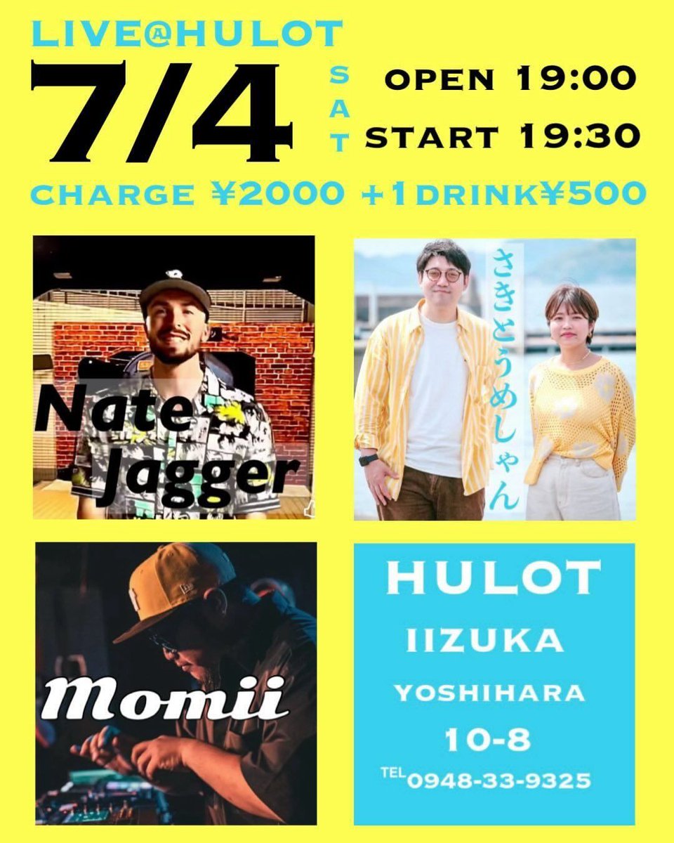 Sakystaff1's tweet photo. 2026年7月4日(土)

会場:HULOT
(福岡県飯塚市吉原町10-8)

OPEN 19:00 / START:19:30
CHARGE:¥2000＋1drink ¥500

出演:さきとうめしゃん
　　  Nate Jagger
　　  Momii https://t.co/Q6STd6ZM7d