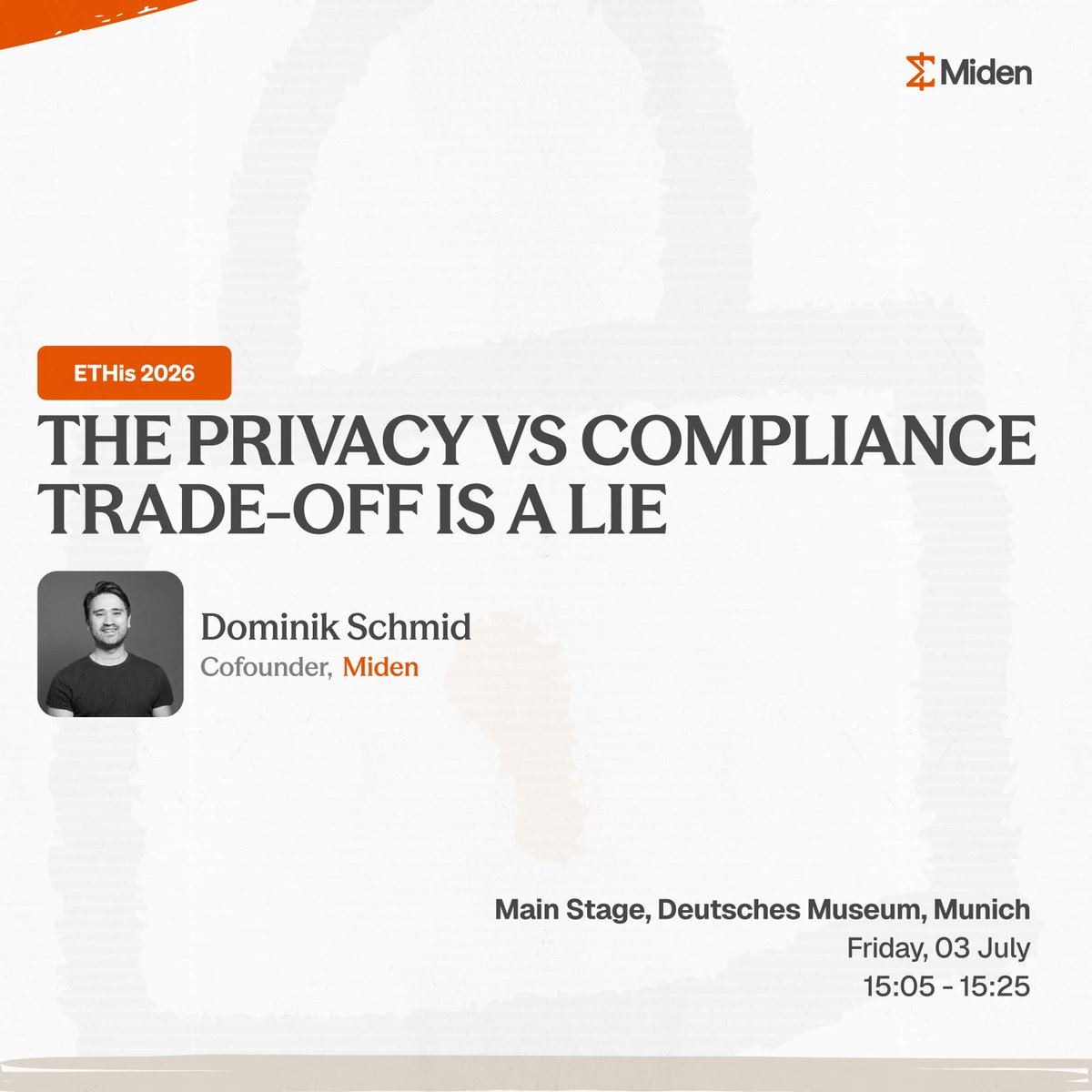 0xMiden's tweet photo. You do not have to choose between privacy and compliance.

Our cofounder @schmiddominik1 takes the Main Stage at #ETHis to make the case.

📍 Deutsches Museum, Munich
🗓 Friday 03 July,
🕧 15:05 – 15:25 CET https://t.co/hFwQeIgOts