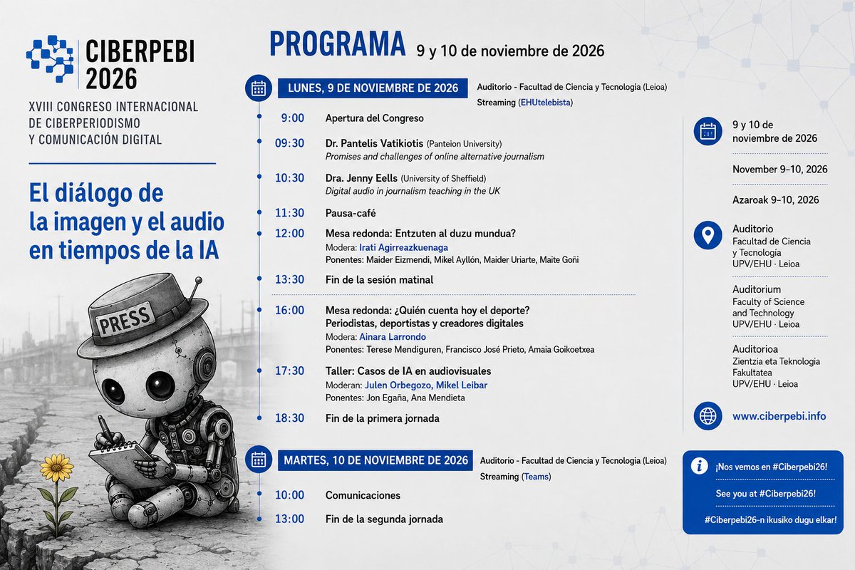 Ciberpebi's tweet photo. 📢 #Ciberpebi26-ko egitaraua prest dago!
Nazioarteko hitzaldiak, mahai-inguruak, ikus-entzunezkoetako AAri buruzko tailerra eta komunikazio digitalaren inguruko azken ikerketak izango dira azaroaren 9an eta 10ean.
📍 UPV/EHU · Leioa
🔗 Egitarau osoa: https://t.co/40GM57iTMc https://t.co/lWtamYWt9n