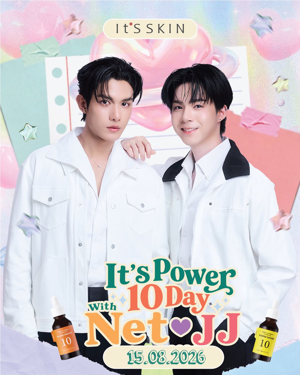 jj_rcp's tweet photo. It’S SKIN x NET-JJ💕
✨It’S SKIN It’S POWER 10 DAY WITH NET-JJ
พร้อมร่วมพิสูจน์ผิวสวยด้วยเซรั่ม 10 สูตร ตอบโจทย์ได้ครบ จบทุกปัญหาผิว
POWER 10 FORUMULA EFFECTOR ADVANCED
⏰วันเสาร์ที่ 15 สิงหาคม 2569 เวลา 15.00-18.00 น.
.
It’S SKIN Thailand ชวนแฟนคลับ “เน็ต-เจเจ” ร่วมกิจกรรมสุดพิเศษในงาน
It’S SKIN It’S POWER 10 DAY WITH NET-JJ พร้อมร่วมพิสูจน์ผิวสวยด้วยเซรั่ม 10 สูตร ตอบโจทย์ได้ครบ จบทุกปัญหาผิว กับ เซรั่ม Power 10 Formula Effector Advanced
.
🥳ผู้โชคดีเพียง 40 ท่านเท่านั้น ที่จะได้ร่วมกิจกรรมนี้
💕Top Spender 20 ท่าน
(รับสิทธิ์เข้าร่วมงาน It’S SKIN It’S POWER 10 DAY WITH NET-JJ)
💕Lucky Fan 10 ท่าน
(รับสิทธิ์เข้าร่วมงาน It’S SKIN It’S POWER 10 DAY WITH NET-JJ)
📱Top Spender 10 ท่าน (รับสิทธิ์ VDO CALL with NET-JJ)
.
👉สอบถามข้อมูลเพิ่มเติม เพื่อร่วมกิจกรรม
💗It’S SKIN Shop ทุกสาขา
💚Line Official : @itsskinthailand
💙Facebook : It’S SKIN Thailand
☎️Call Center : 086-354-4606

.
#ITSSKINxNetJJ #ITSSKIN #ITSSKINThailand
#Power10Effectors #Power10Serum
#NETJJ #netsiraphop #jj_rcp