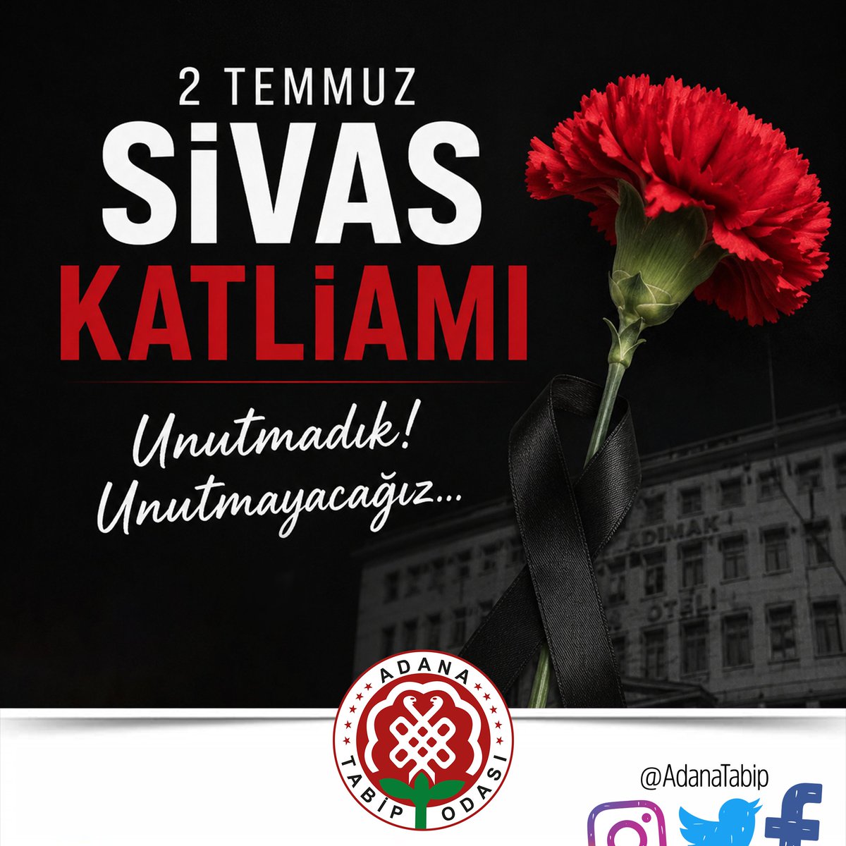 AdanaTabip's tweet photo. 2 Temmuz Sivas Katliamı'nı Unutmadık, Unutmayacağız!
#MadımakKatliamı'nın 33. yılında, insanlığa karşı işlenen bu büyük katliamın acısı hâlâ yüreğimizde.

Yakılarak katledilen aydınlarımızı, sanatçılarımızı, canlarımızı saygı, özlem ve mücadele kararlılığıyla anıyoruz. https://t.co/7TGes8Lgni