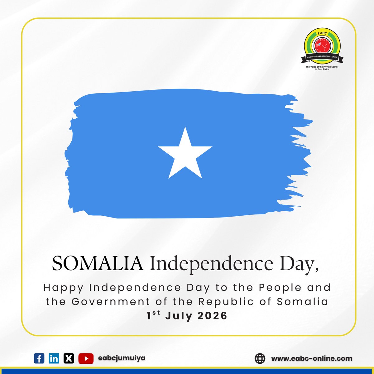 EABCjumuiya's tweet photo. 🇸🇴 Happy 66th Independence Day to the people and Government of Somalia!

The East African Business Council (EABC) celebrates Somalia’s progress and reaffirms its commitment to strengthening regional trade, investment, and economic integration across East Africa.

EABC Team https://t.co/8tVVnaSCMx