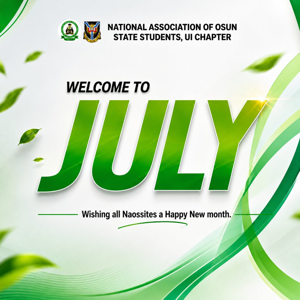 naoss_ui's tweet photo. 🌿✨ NATIONAL ASSOCIATION OF OSUN STATE STUDENTS (NAOSS) UNIVERSITY OF IBADAN CHAPTER ✨🌿

🎉 WELCOME TO THE MONTH OF JULY 🎉
Dear Esteemed NAOSSITES,
Happy New Month! 💚 https://t.co/darY6qqTpH