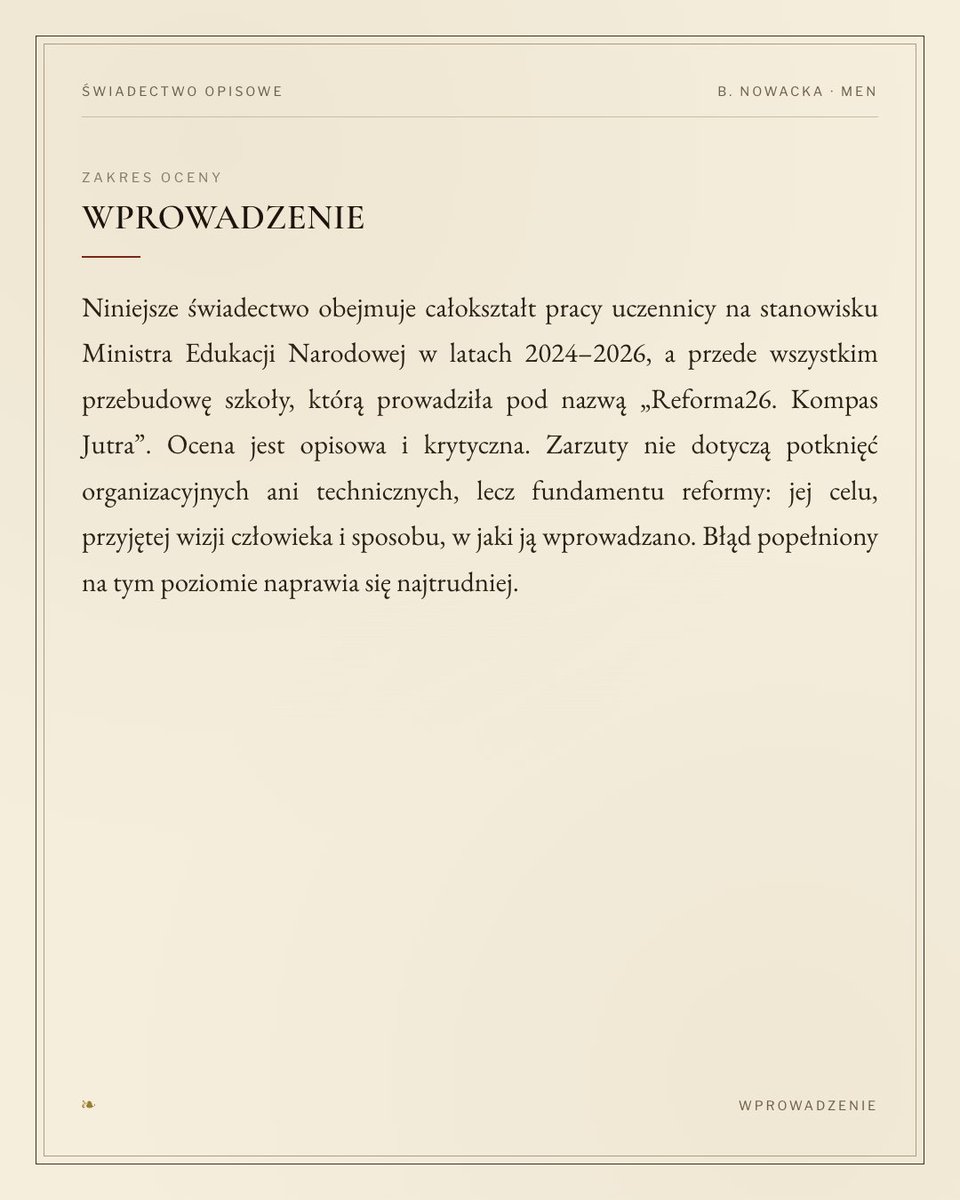 ArturG10221's tweet photo. Świadectwo opisowe dla minister Barbary Nowackiej. Rok szkolny 2024–2026.

Przedmiot: „Reforma26. Kompas Jutra”.
Ocena za całokształt: NIEDOSTATECZNY. Promocja: brak.

7 rozdziałów — od celu kształcenia po uderzenie w lekcje religii. Cała ocena w kartach poniżej 🧵⬇️

#edukacja #reformaoświaty #KompasJutra