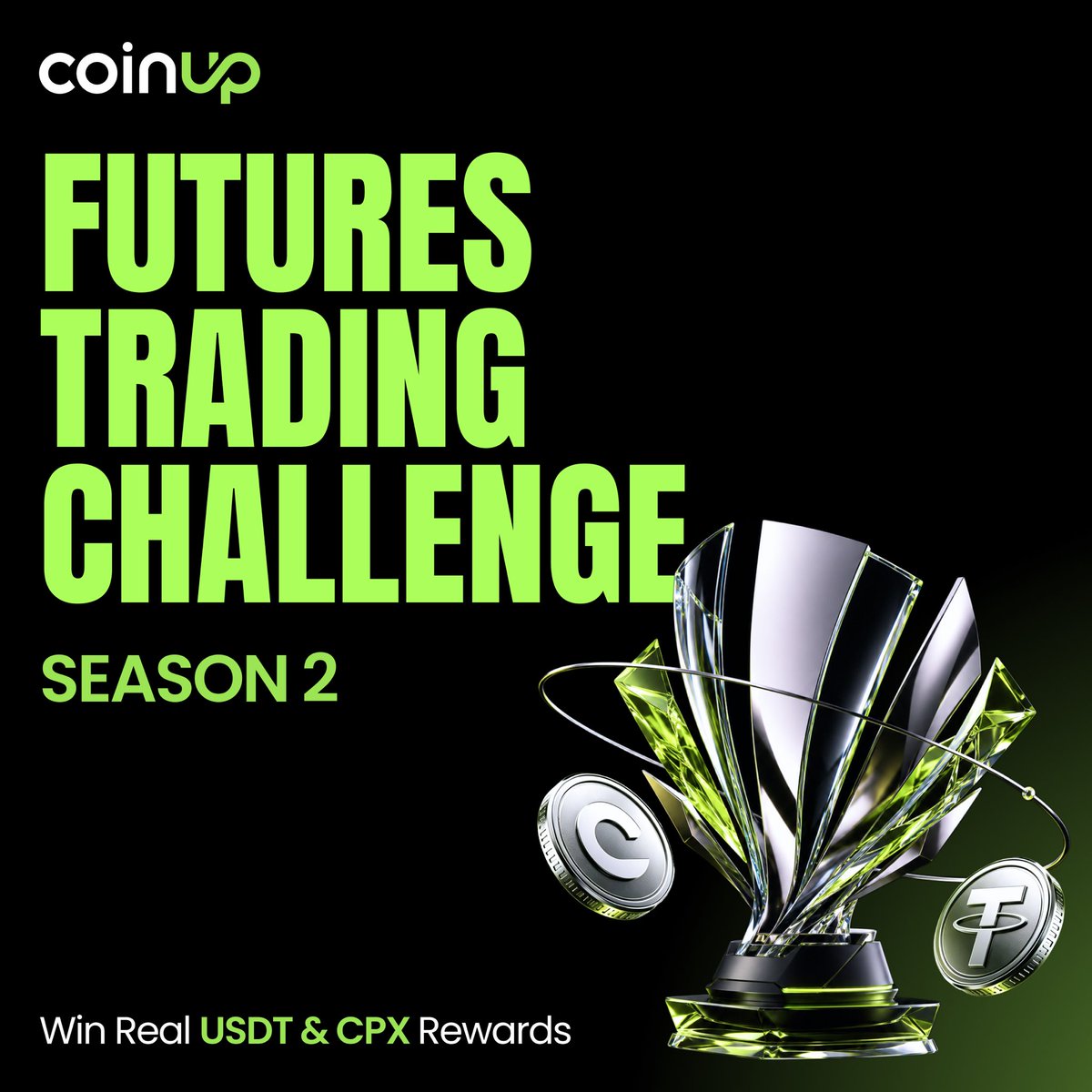 CoinUpOfficials's tweet photo. 🚀 CoinUp Futures Trading Challenge – Season 2 is LIVE!

💰 Share a 5,000 USDT prize pool

🪙 New users can earn 10 CPX

🏆 Climb the leaderboard and win up to 1,000 USDT

🛡️ Get a 20 USDT Futures Bonus if you qualify for the liquidation protection program.

📅 Campaign Period: Jul 1 – Jul 31, 2026 (UTC+8)

Trade more. Earn more. Compete for bigger rewards!