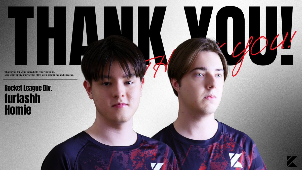KINOTROPEgaming's tweet photo. 【 #RocketLeague 】
選手・コーチの脱退および引退のお知らせ
この度の契約満了に伴い、Rocket League部門所属のfurlashh (@furlashh)・Homie (@Homie_RL)が脱退する運びとなりました。
⠀⠀⠀
部門設立から約2年間にわたり、ともに歴史を刻んできた2人。これまでの尽力に感謝するとともに、これからの道が輝かしいものであることをチーム一同、心より願っております。