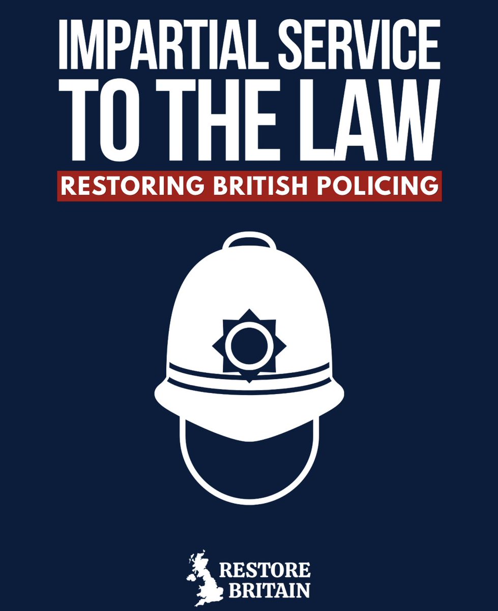 RestoreBritain's tweet photo. A plan to Restore British Policing. https://t.co/gsjcrGNjsW