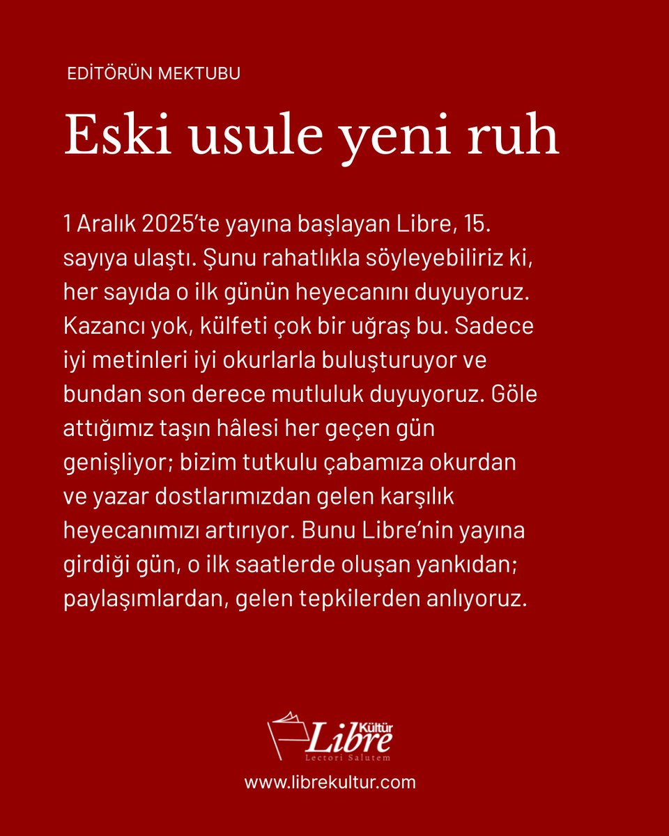 KulturLibre's tweet photo. EDİTÖRÜN MEKTUBU ~ 1 Aralık 2025’te yayına başlayan Libre, 15. sayıya ulaştı. Şunu rahatlıkla söyleyebiliriz ki, her sayıda o ilk günün heyecanını duyuyoruz.

https://t.co/G24yEiHb6m https://t.co/26VGqU6iry