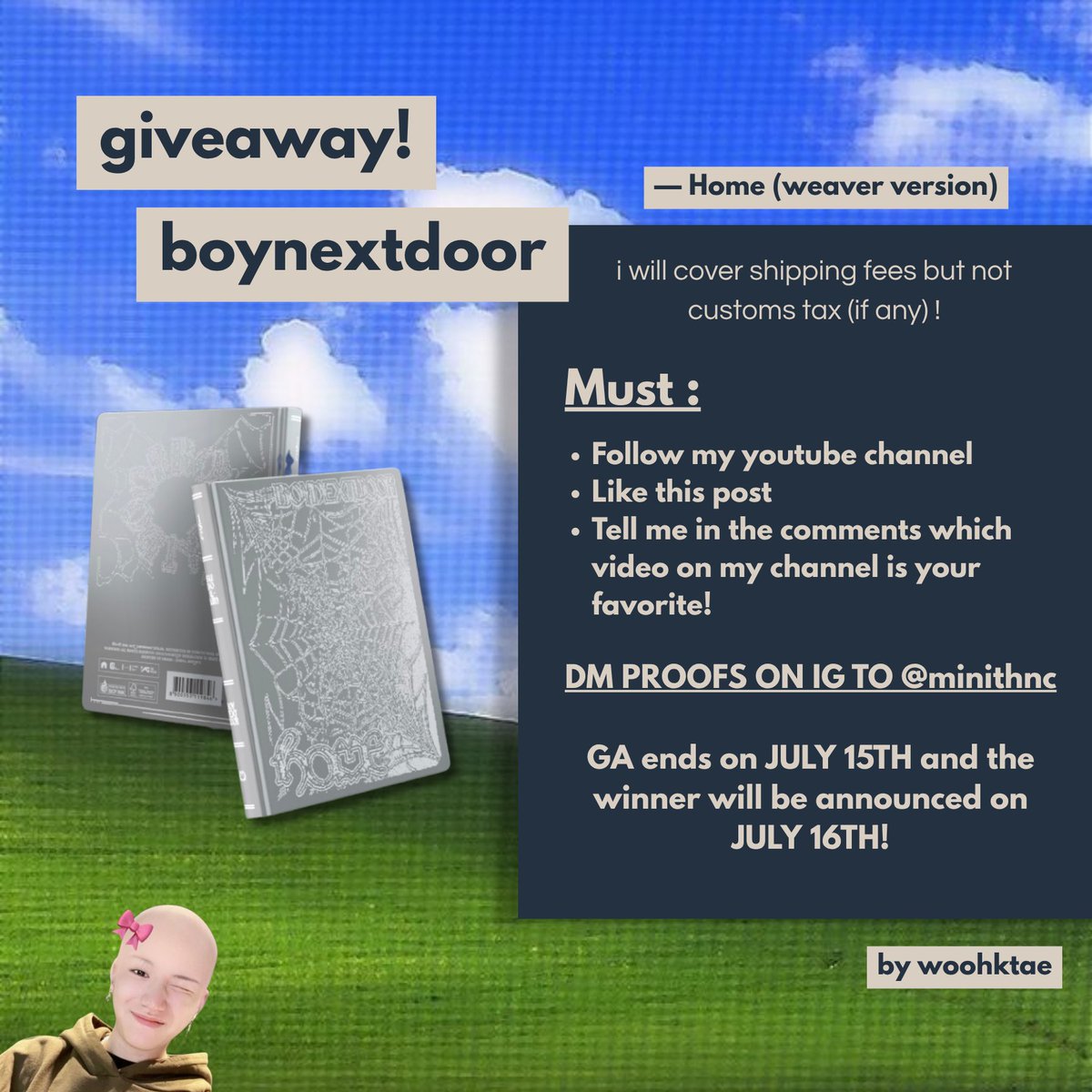 woohktae's tweet photo. giveaway! 💌
hello everyone, i'm doing a giveaway more informations on my youtube channel (link below) ♡

BOYNEXTDOOR – 1st studio album ‘home’ 🏠
        – 1 winner of sealed weaver ver. https://t.co/F8SxHSZFM9