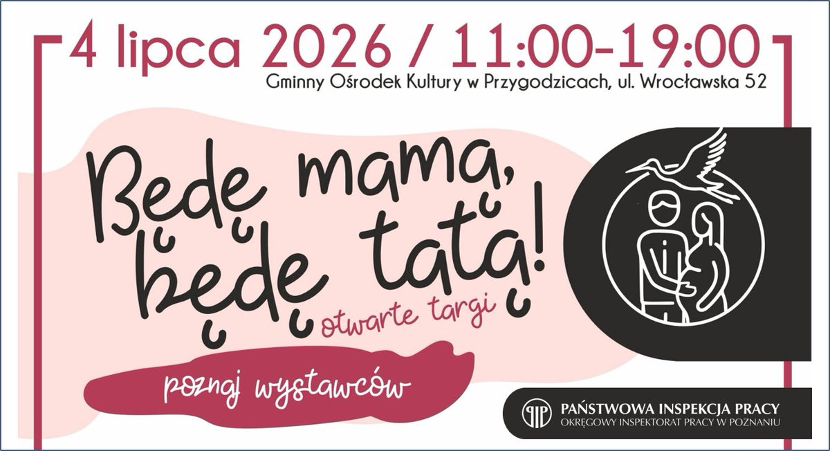 OPoznaniu's tweet photo. Zapraszamy do skorzystania z poradnictwa PIP w zakresie uprawnień związanych z rodzicielstwem – 04.07.26 r. Gminny Ośrodek Kultury w Przygodzicach. Szczegóły na stronie https://t.co/kl0s1rf3h8 https://t.co/N8AA5hdGlZ