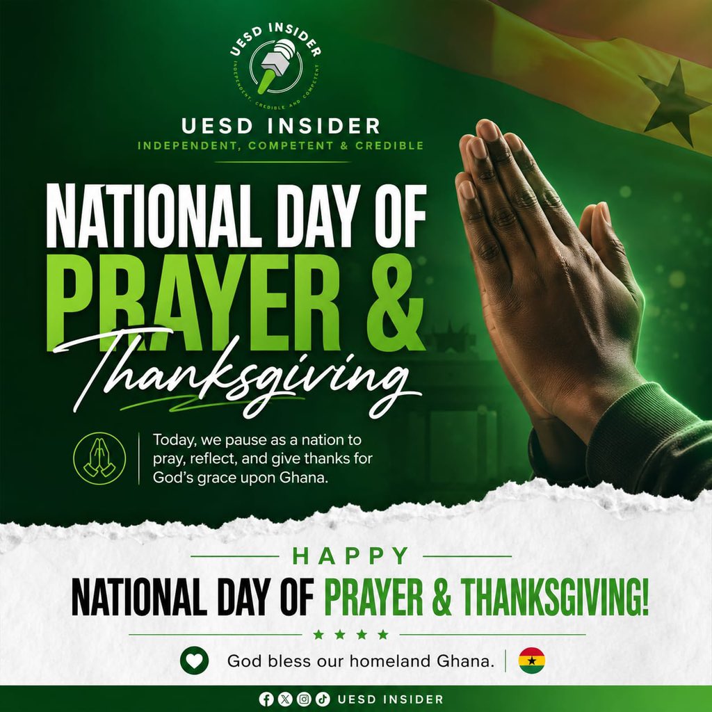 UesdInsider's tweet photo. Happy National Day of Prayer &amp; Thanksgiving.🙏🏿🇬🇭

A grateful nation is a stronger nation. As one nation, let us reflect, pray, and give thanks for God’s grace upon Ghana. 

#UESDiNSIDER  #thanksgiving https://t.co/pi45auDBtU