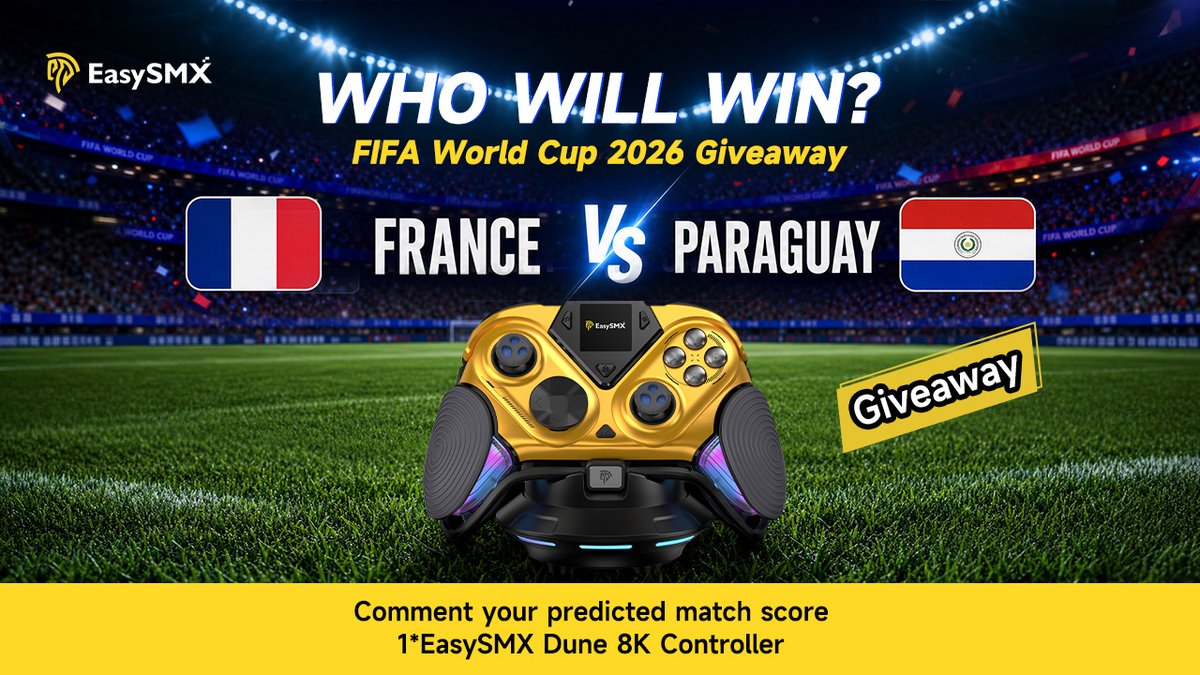 EasySMX_Gaming's tweet photo. ⚽ FIFA World Cup 2026 Score Prediction Giveaway
                         🇫🇷 France 🆚 Paraguay 🇵🇾
Guess the full-time match score to win 1 EasySMX Dune 8K Gaming Controller ! 
Winners: 1
Prize: EasySMX Dune 8K Gaming Controller ($99)
How to join:
✅ Follow @EasySMX_Gaming
❤️ Like & Repost
💬 Drop your predicted score below.

Simple digit-only scores like "2-0" won’t count; please include both team names in your comment.

Match Time: July 4, 5:00 PM EDT

All entries close before kickoff!
#FIFAWorldCup #EasySMX #EasySMXDune #Giveaway