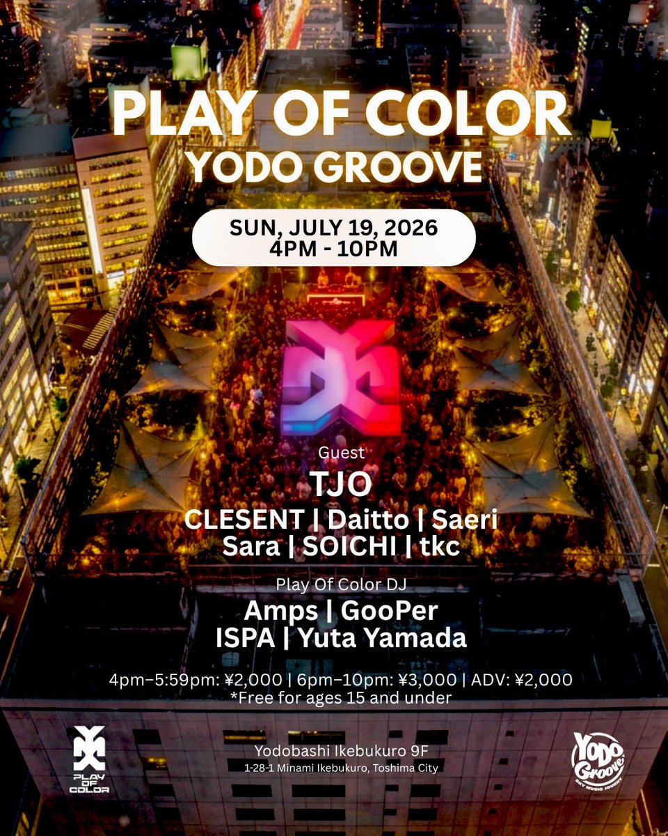 playofcolor_jp's tweet photo. 2026.7.19 Sun
Play Of Color Yodo Groove
4pm - 10pm

▷GUEST
TJO 
CLESENT
Daitto 
Saeri
Sara
SOICH 
tkc

▷Play Of Color Crew
Amps
GooPer
ISPA
Yuta Yamada

https://t.co/VwGUmNQzOv https://t.co/KP881TgI2T