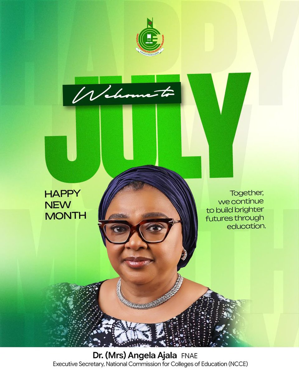 NCCEHQR's tweet photo. Welcome to July!

As we step into a new month, we embrace fresh opportunities to inspire learning, advance excellence, and strengthen the future of education in Nigeria.

May July bring progress, innovation, and impactful achievements to educators, students, institutions, and stakeholders across the education sector.

Here’s to another month of shaping minds and building the nation through quality teacher education.

Happy New Month from the National Commission for Colleges of Education (NCCE). 

#HappyNewMonth #WelcomeJuly #NCCE #TeacherEducation #EducationalExcellence #ShapingTheFuture #July2026