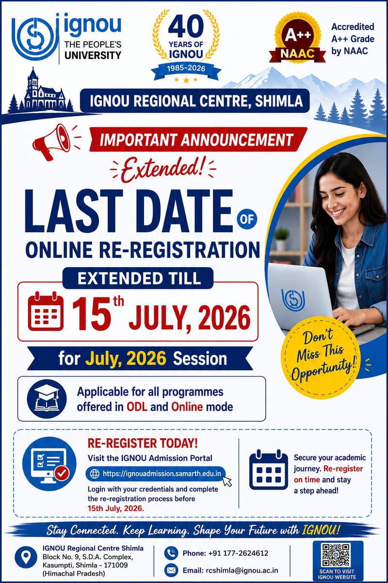 IgnouShimla's tweet photo. ADMISSION ALERT: JULY 2026 SESSION
The University has extended the last date in all Bachelor/Master degree programmes offered through ODL &amp; OL mode for re-registration in next year/semester for the session July, 2026 till 15th July 2026. A notification....... https://t.co/29jZI4fsPJ