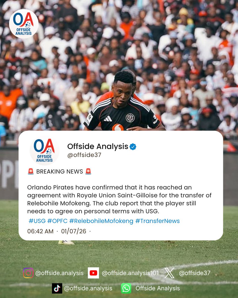 offside37's tweet photo. 🚨 OFFICIAL 🚨

Orlando Pirates have officially confirmed that Royale Union Saint-Gilloise has agreed a transfer for star Relebohile Mofokeng🇿🇦🔥⚽️ https://t.co/HpVdrsF3Qx