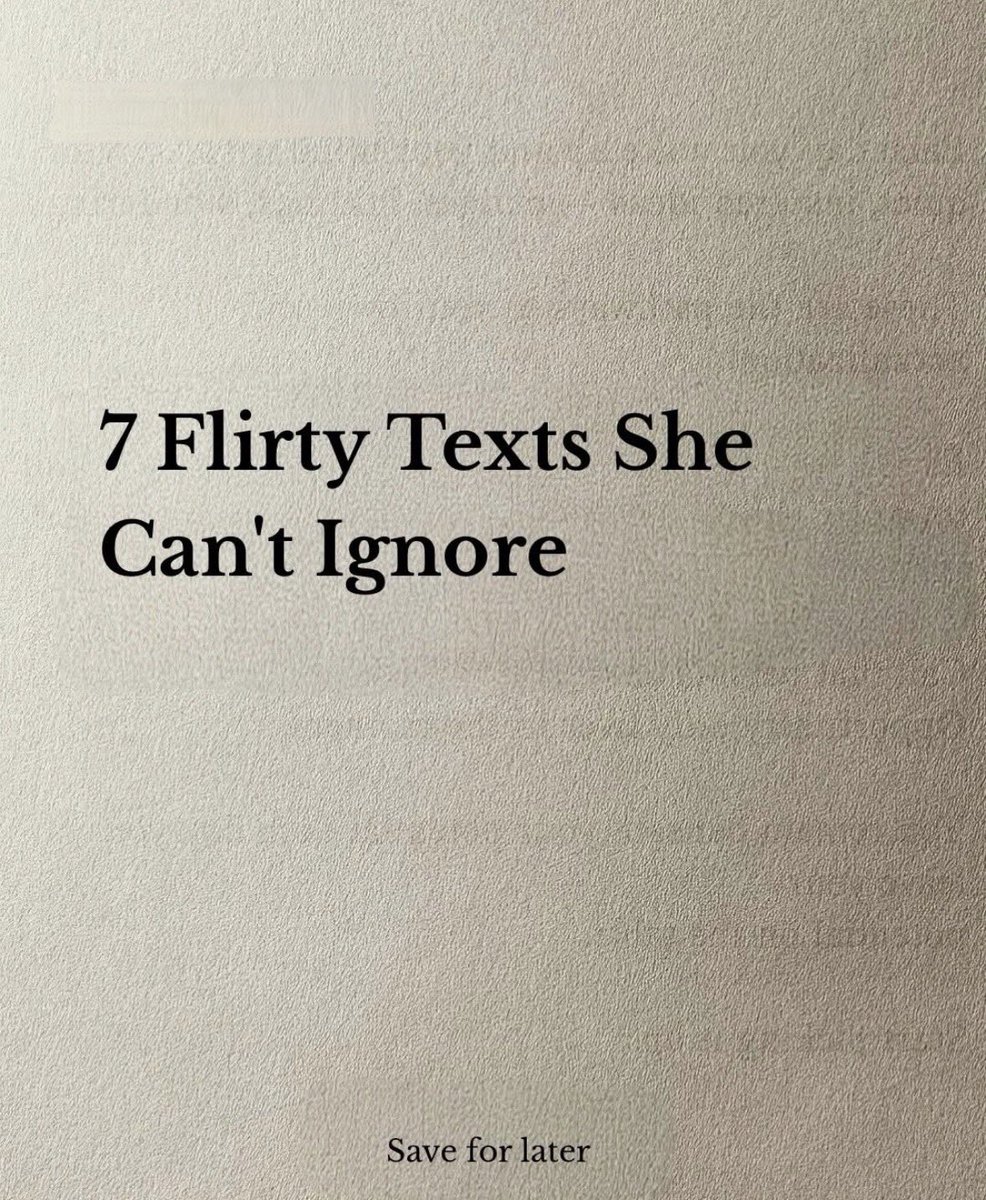 ApexDominantt's tweet photo. 7 Flirty Texts She Can't Ignore

-Thread🧵- https://t.co/RZC7ARqogI