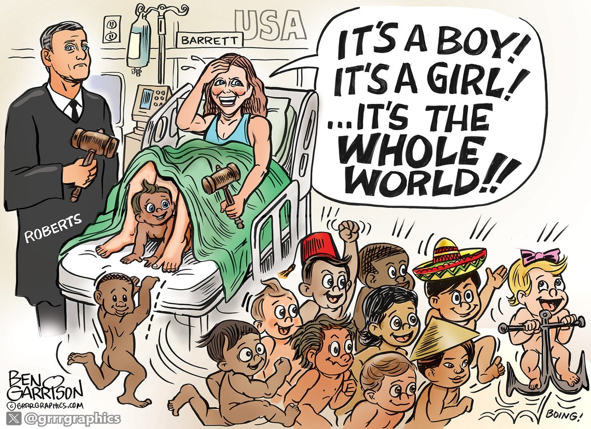 GrrrGraphics's tweet photo. 🍼 𝐔𝐒𝐀: 𝐓𝐡𝐞 𝐖𝐨𝐫𝐥𝐝’𝐬 𝐌𝐚𝐭𝐞𝐫𝐧𝐢𝐭𝐲 𝐖𝐚𝐫𝐝 𝐢𝐬 𝐍𝐎𝐖 𝐎𝐏𝐄𝐍 𝟐𝟒/𝟕
New Ben Garrison cartoon👍🤠

Thanks to Chief Justice Roberts and Amy Coney Barrett siding with the liberals, the Supreme Court just declared America the planet’s free birthing center.  Amy popping out anchor babies left and right while Roberts grins with the gavel:
“It’s a boy! It’s a girl! …It’s the WHOLE DAMN WORLD!!”

Congratulations — your citizenship just got diluted by global demand. Roberts and Barrett, thanks for the “conservative” assist on this one.

When do we close the maternity ward?  Your thoughts? Drop ‘em 👇 and repost if you’re sick of America playing world incubator!  Follow @grrrgraphics for MOAR!
much much MOAR more at the post  in first reply
