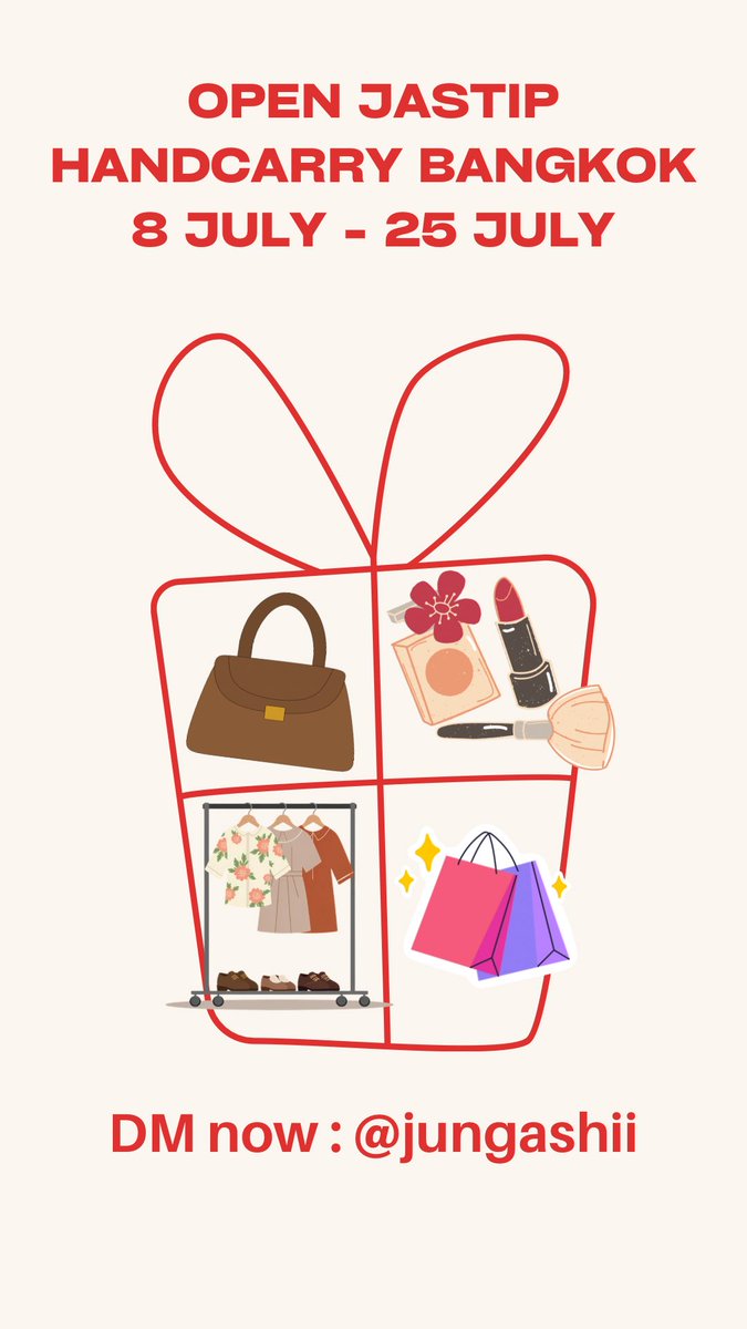 jungashii's tweet photo. OPEN JASTIP HANDCARRY THAILAND BANGKOK BKK

8-25 July 2026

yang mau jajan makeup, skincare, tas, sepatu, merch gmm, merch bus, atau apapun sesuai request bisa dm aku di sini yaa, for fees bisa tanya melalui dm di akun ini juga 🫶🏻

Happy Shopping! 🛍️
Mention after DM! 🩷 https://t.co/4K7OJFnNQo