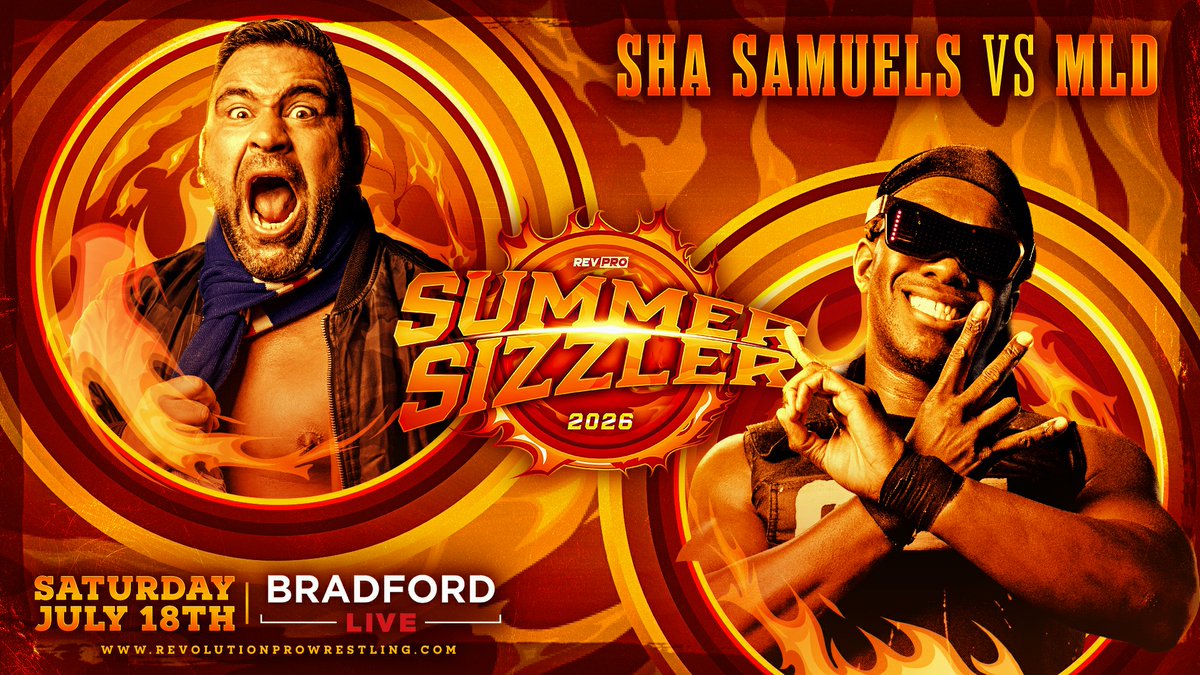 RevProUK's tweet photo. 🔥SUMMER SIZZLER 2026
📅Saturday July 18th
📍Bradford Live

SHA SAMUELS VS. MAN LIKE DEREISS 

GET YOUR TICKETS NOW:
➡️https://t.co/uzBKG8Ygrg https://t.co/Q14RNrhxsV