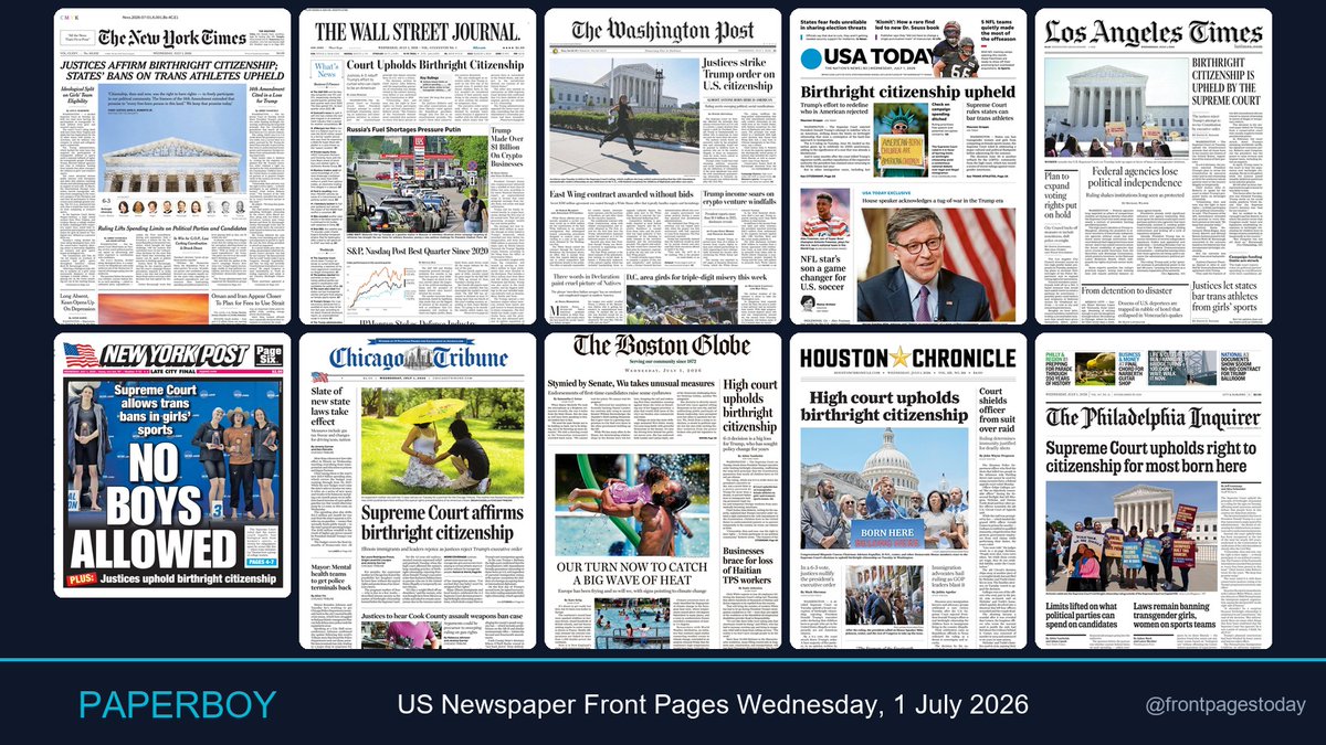 frontpagestoday's tweet photo. Same story, different spin: How US front pages covered today's top story: Supreme Court Rulings on Citizenship and Athletics ๐งต
The Supreme Court issued two rulings: one upholding birthright citizenship and another allowing state-level bans on transgender...
#frontpages #usnews https://t.co/093C6LuAKe