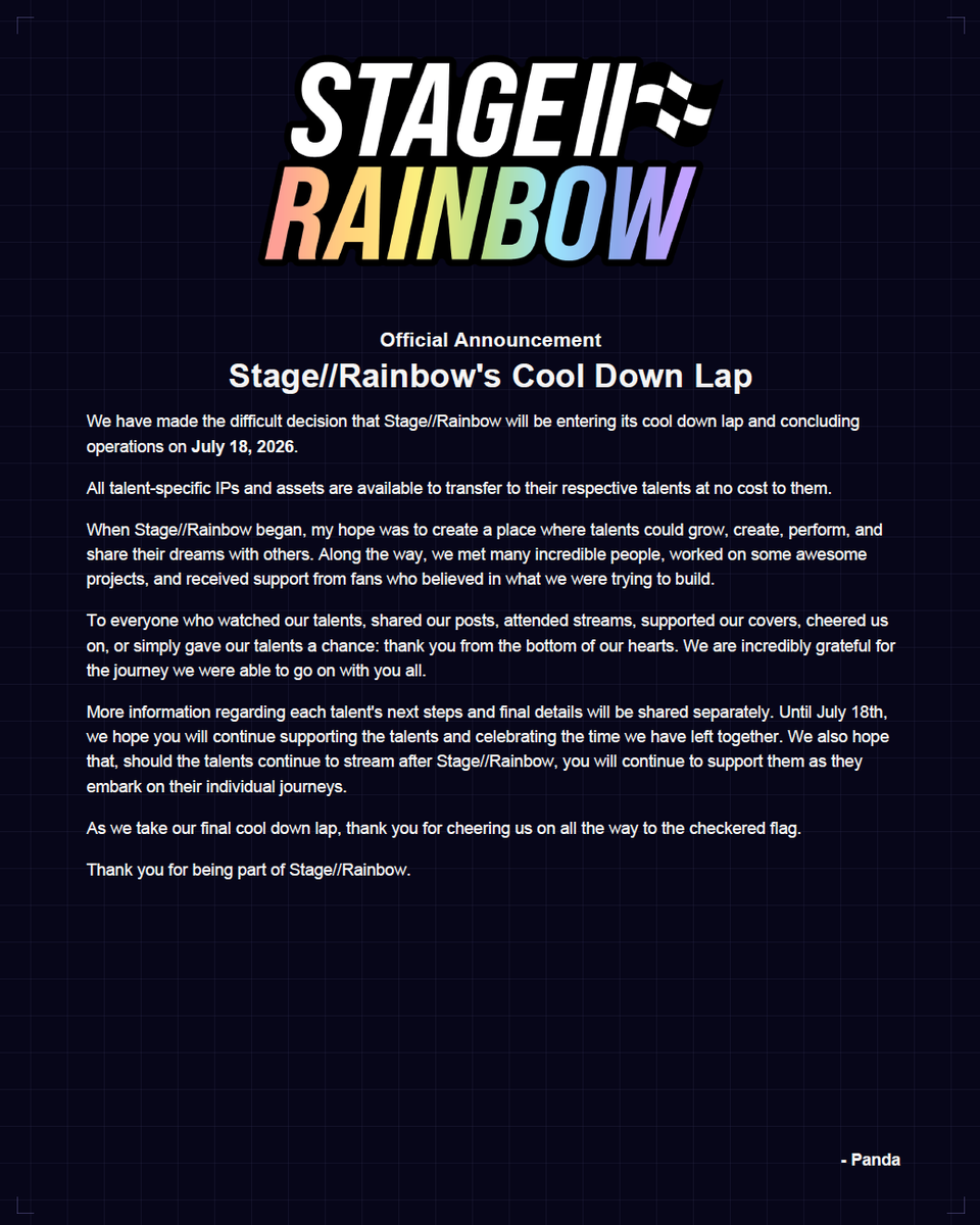 StageRainbowVT's tweet photo. [ANNOUNCEMENT]

Thank you for being part of our journey.

Stage//Rainbow will be going on our cool down lap and ending operations on July 18, 2026.

Please read the full announcement below. https://t.co/LzlshzsK8C