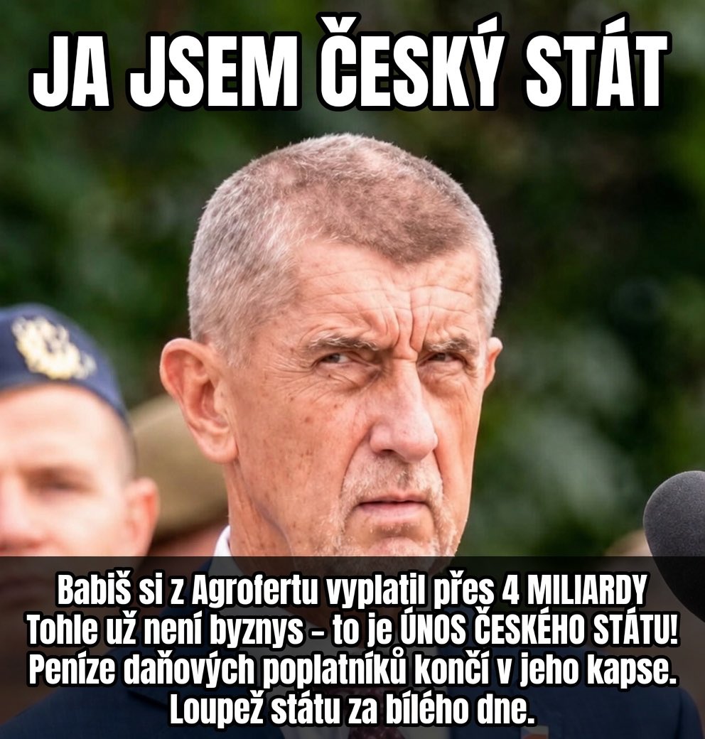 jirilobkowicz1's tweet photo. Babiš si z Agrofertu vyplatil přes čtyři miliardy. Tohle už není byznys – to je přímý únos českého státu.

Andrej Babiš otevřeně přiznal, že mu jeho Agrofert poslal mimořádnou dividendu přes čtyři miliardy korun.
Peníze, které český daňový poplatník desítky let posílal do Agrofertu skrz dotace, subvence a politickou protekci, teď končí přímo v jeho soukromé kapse.

To není chyba systému. To je systém, který Babiš sám vytvořil a dokonale ovládá.
Agrofert je symbolem největšího tunelování českého rozpočtu v novodobé historii. Miliardy z EU fondů, národních dotací, daňových úlev – všechno šlo do jedné kapsy. A teď si ten samý oligarcha, který ovládal stát, vybírá další obrovskou sumu jako své „kapesné“.

Čtyři miliardy ukradené nám všem.
Za ty peníze by se daly opravit nemocnice, postavit školy, zvýšit platy učitelům, zdravotníkům a policistům. Místo toho jdou přímo do majetku muže, který se chová, jako by Česká republika byla jeho soukromým feudem.

Tohle už není střet zájmů. Tohle je otevřená loupež státu za bílého dne. Babiš si stát doslova přivlastnil, vyždímal ho, a teď si z něj vyplácí miliardy, jako by to byla jeho soukromá pokladna.

„Já jsem český stát“ už není bonmot. Je to drzé přiznání oligarchy, který nám všem krade přímo před nosem. A dokud to lidé budou tolerovat, bude se to opakovat znovu a znovu.