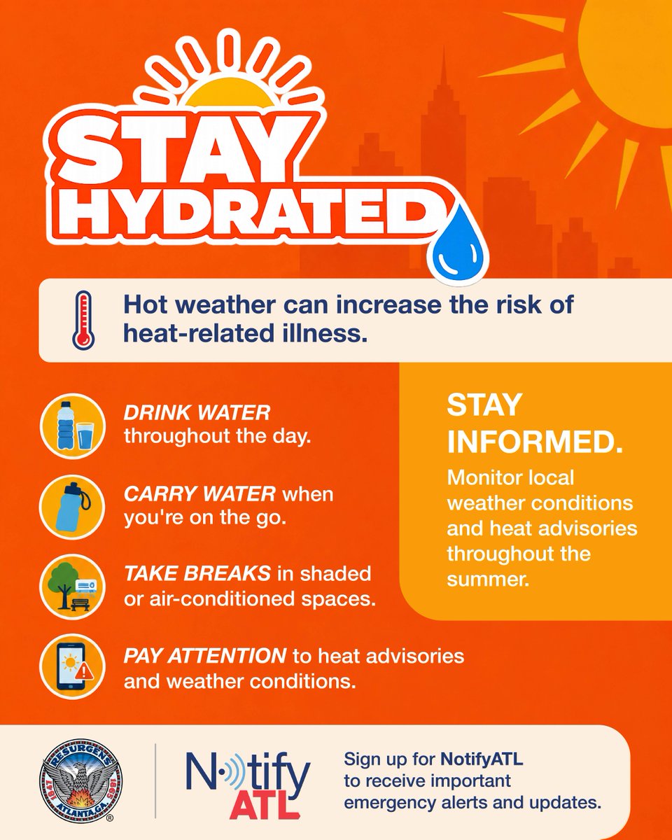CityofAtlanta's tweet photo. A Heat Advisory is in effect across metro Atlanta. Take extra precautions, stay hydrated, limit time outdoors, and never leave children or pets in a vehicle.
Stay cool. Stay hydrated. Stay safe. Sign up for NotifyATL for emergency alerts and updates. #MovingAtlantaForward https://t.co/NlHcCnujdU