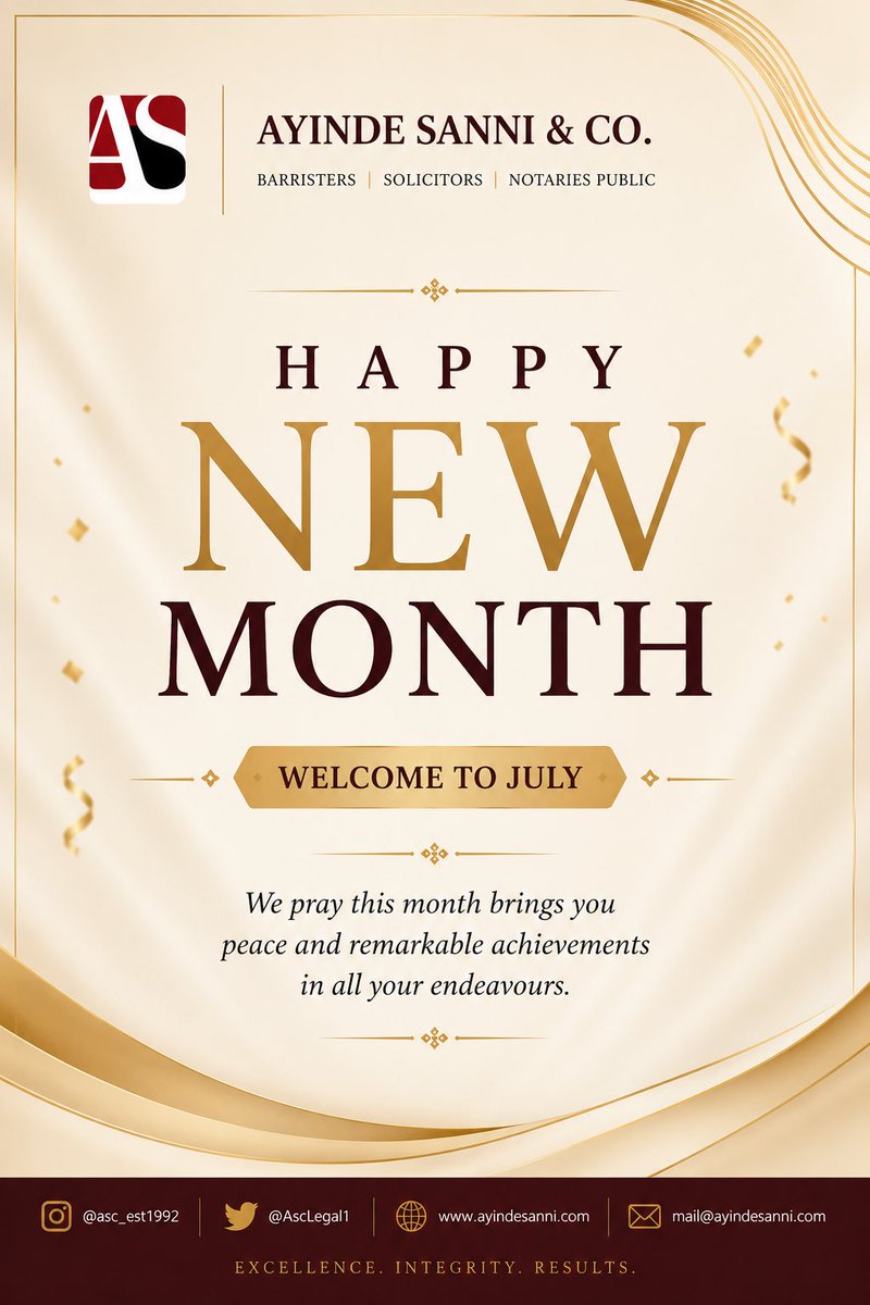 AscLegal1's tweet photo. Happy New Month!✨

We wish you a month filled with remarkable success. 

Regards,
Ayinde Sanni &amp; Co. https://t.co/F2A8UFrtTG