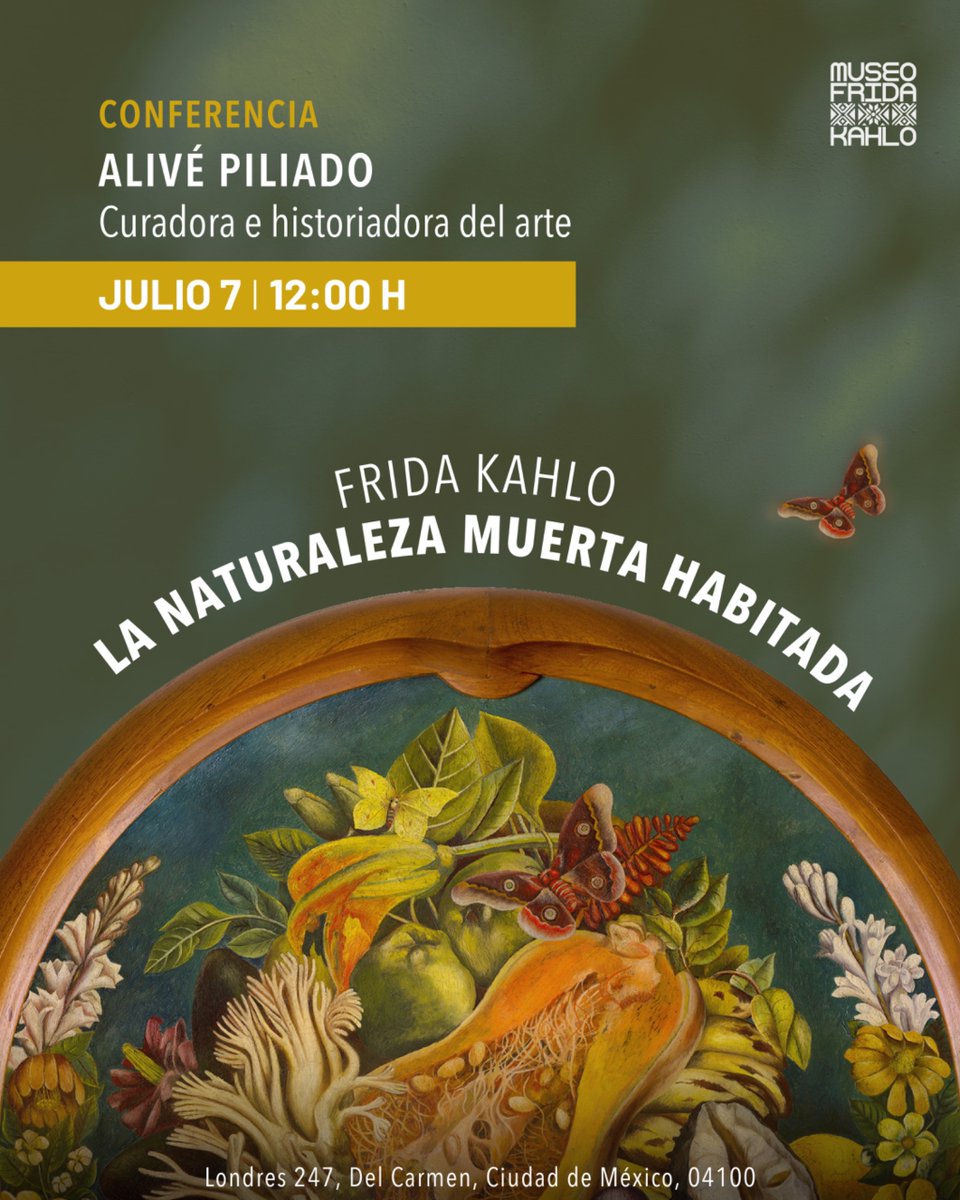 museofridakahlo's tweet photo. 🎨 CONFERENCIA | La naturaleza muerta habitada.

En el marco del Mes de Frida —un mes muy especial en el que conmemoramos fechas importantes como su natalicio, su aniversario luctuoso y el aniversario del Museo—, te invitamos a conocer más de cerca el legado de Frida a través de esta conferencia en la que a partir del análisis de tres obras de la colección del Museo, la especialista Alivé Piliado nos guiará por una lectura profunda de sus naturalezas muertas. 

📅 Martes 7 de julio
⏰ 19:30 h
📍 Museo Frida Kahlo.

🎟️ Actividad gratuita, cupo limitado. Regístrate desde:
https://t.co/K4yrlNVEaD