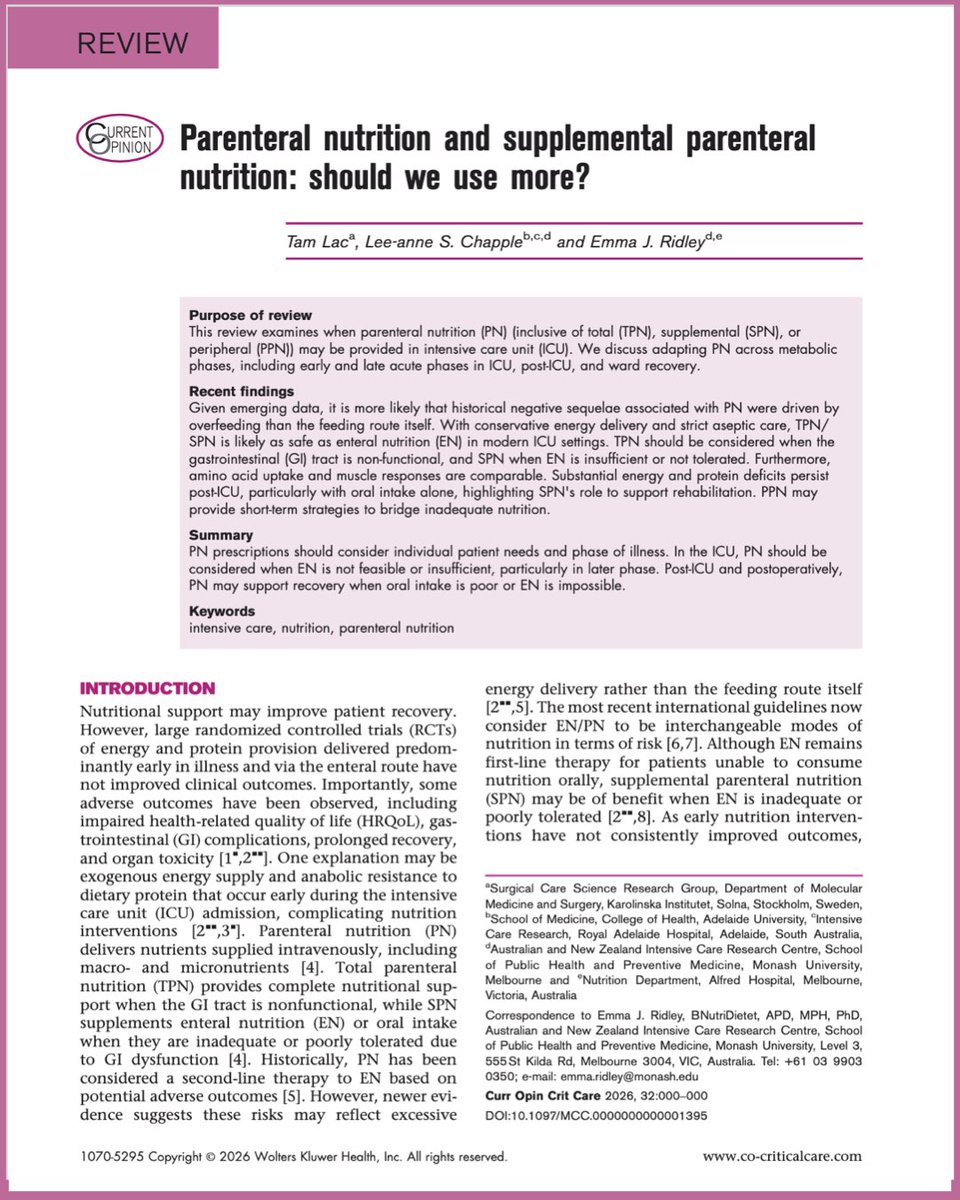 Paul_Wischmeyer's tweet photo. 📚 NEW REVIEW-Parenteral Nutrition and Supplemental Parenteral Nutrition: Should We Use More?

For years, parenteral nutrition (PN) was often viewed as a “last resort.” It is definitely time to rethink that approach!

This outstanding review examines the evolving evidence and highlights several important concepts:

🔹 Modern data suggest many historical concerns about PN were likely driven by overfeeding, not the intravenous route itself.

🔹 When the gastrointestinal tract is not functional, total parenteral nutrition (TPN) remains essential.

🔹 Supplemental parenteral nutrition (SPN) should be considered when enteral nutrition alone cannot meet energy and protein requirements—particularly during the later phases of critical illness.

🔹 The review emphasizes phase-specific nutrition, recognizing that nutritional strategies should evolve from the early acute ICU phase through ward recovery and post-ICU rehabilitation.

🔹 Recovery doesn’t end at ICU discharge. Significant nutrition deficits often persist, and thoughtfully using SPN may help bridge this gap to support muscle recovery and functional outcomes.

This paper reflects an important shift in critical care nutrition: moving away from one-size-fits-all nutrition toward personalized, phase-specific metabolic support.

Congratulations to Tam Lac, Lee-anne Chapple, and Emma Ridley on an excellent and thought-provoking review.

📖 Read the paper here: https://t.co/clIhpygzNj

🙋‍♂️ I’d love to hear your thoughts:
❓Are you using supplemental parenteral nutrition early (day 2-3) when enteral nutrition alone is insufficient, or are you still waiting until day 7? 

I’m honored to serve as Guest Editor for the new Nutrition & Metabolism issue of Current Opinion in Critical Care, bringing together leading experts to explore the latest advances shaping nutrition therapy in critical illness. Stay tuned for more cutting-edge articles from issue about to be published in full!