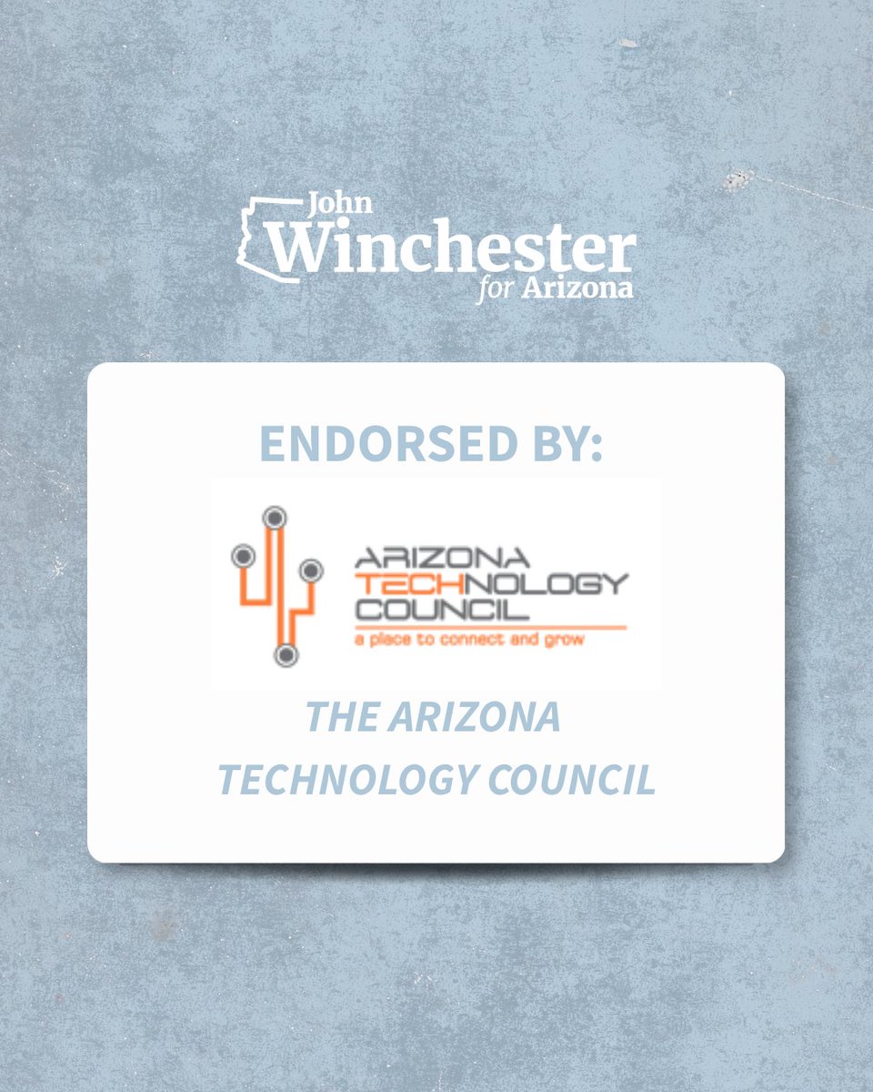 WinchesterforAZ's tweet photo. 🚨 Excited to share that I've received the endorsement of the @aztechcouncil. I'm honored to have their support.  Together, we can grow jobs, strengthen our economy, and build a future full of opportunity. https://t.co/2dsy0l04ww