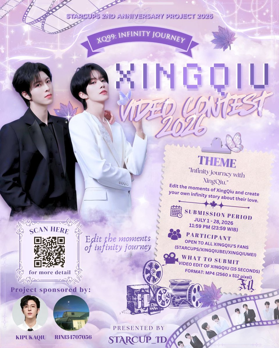 0rangeFair's tweet photo. ⋆˙⟡ 𝚂𝚃𝙰𝚁𝙲𝚄𝙿𝚂 2𝙽𝙳 𝙰𝙽𝙽𝙸𝚅𝙴𝚁𝚂𝙰𝚁𝚈 ⟡˙⋆
           XQ99: INFINITY JOURNEY 

Hello Starcups/XQB/XQM,
This is our first project for Starcups 2nd Anniversary, there are two competitions that can be followed by all XingQiu fans in Indonesia.

1. Write FanFiction Contest 
2. ⁠Video Edit Contest 

You guys can read the details terms and conditions of the competitions on poster below ⬇️ 

Form Video Edit Contest :
https://t.co/nTforLahKd

Form Write FanFiction Contest:
https://t.co/Au2peR3d0Z

Note: the video by 1st winner of Video Edit Competition will be show on the LED project 💜

AN AUTUMN FINDING ITS ONE TRUE STAR
#2getherJourneyWithXingQiu 

#EliotHuang #HuangXing #黄星 #邱鼎杰 #XingQiu #XYQQJ #KipukaQiu #QiuDingJie #星邱