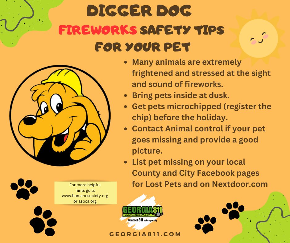 GA811's tweet photo. Digger Dog would like to provide this friendly reminder for your pets in advance of the July 4th weekend fireworks! https://t.co/xcOFnCg3aJ