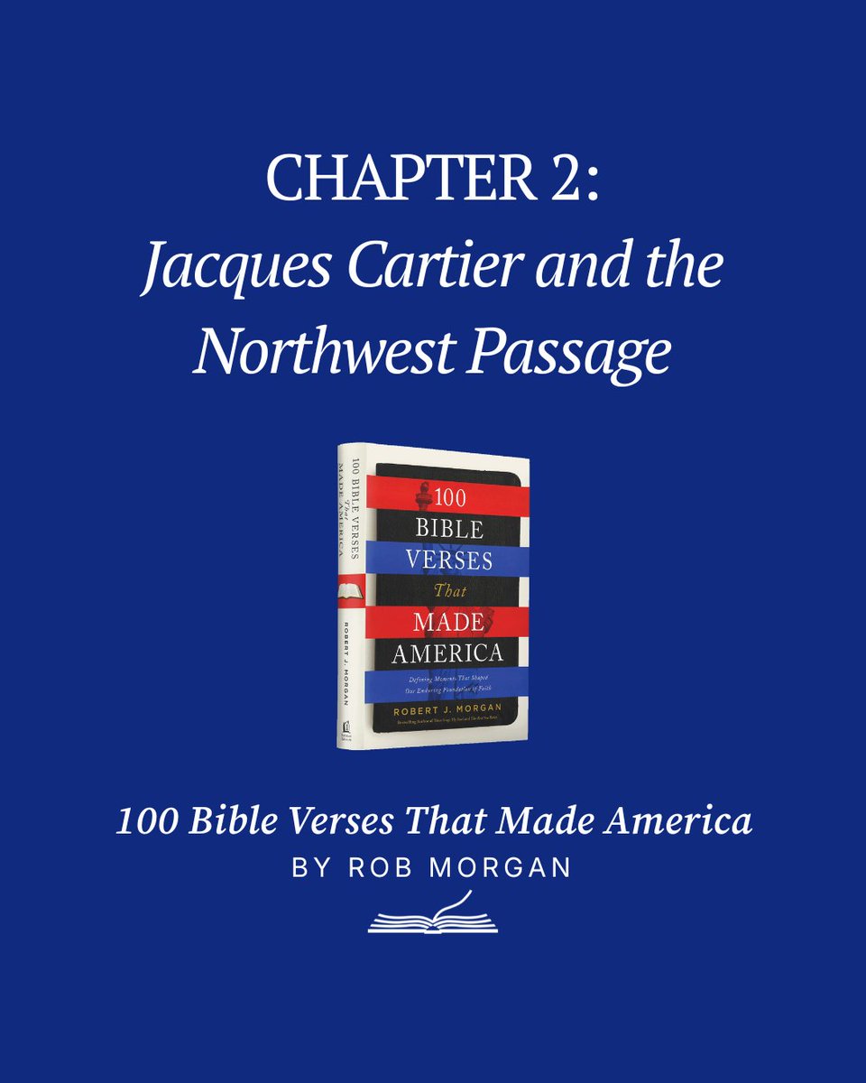 davidjeremiah's tweet photo. Some journeys are remembered for the places they reached. Others are remembered for the message they carried. Jacques Cartier’s voyages remind us that while destinations may shape history, it is the truth of God’s Word that leaves an eternal legacy.

Continue reading in 100 Bible Verses That Made America by Robert J. Morgan.