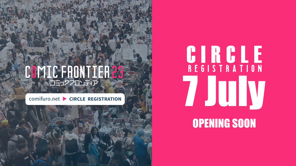 comifuro's tweet photo. #Comifuro23 Circle Registration coming soon 7th July 2026!

Stay tune for more details about registration schedule. https://t.co/gnT4b99eqJ