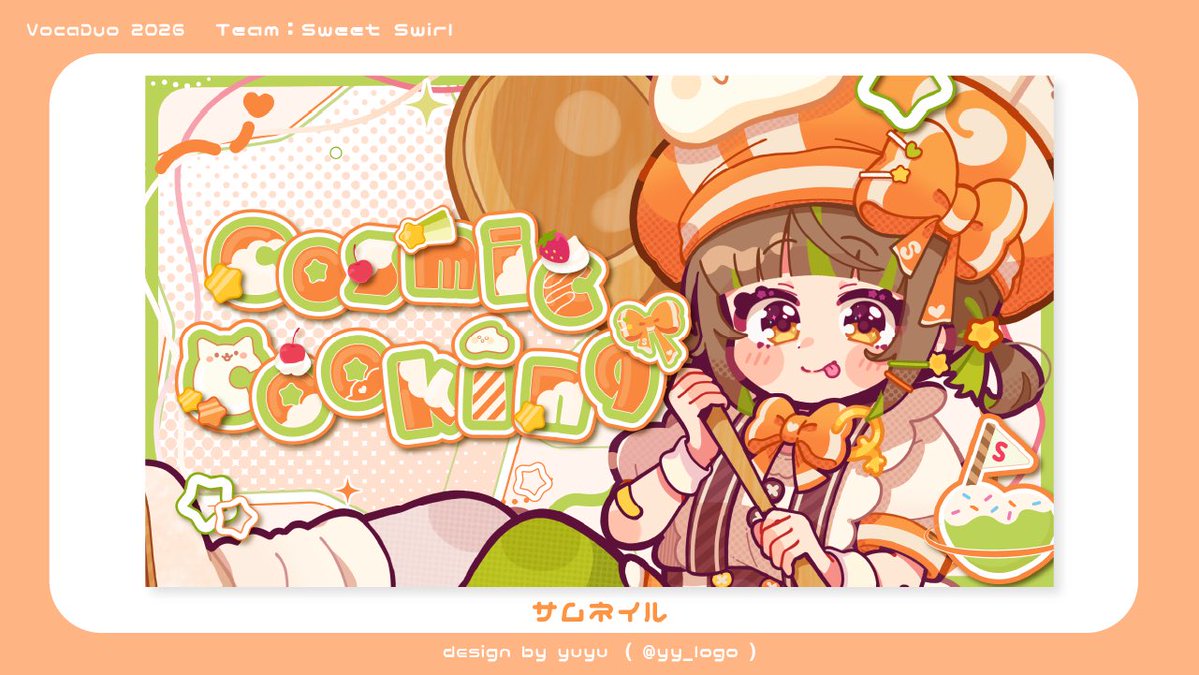 yy_logo's tweet photo. 🍬🍪 #VocaDuo2026 🍰🧁

ᴛᴇᴀᴍ ▸︎ Sweet Swirl
❝ Cosmic♡Cooking❞

チームカード/チームロゴ/楽曲ロゴ/サムネイル
の各種デザインを担当いたしました💛💚

#コラコレ2026TOP100 https://t.co/HoyGHn5jzx
