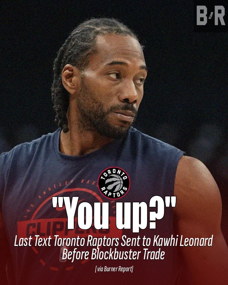 theburnerreport's tweet photo. 🚨BREAKING NEWS🚨 The last verified text message the Toronto Raptors sent Kawhi Leonard was a thirsty booty call (Via Burner Report) https://t.co/VYLuYDW6es