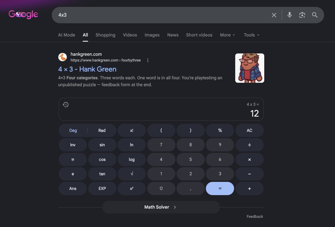hankgreen's tweet photo. Beating out "12" for the Google search "4x3" is possibly the greatest achievement of my life. https://t.co/yQsxKBoyQm