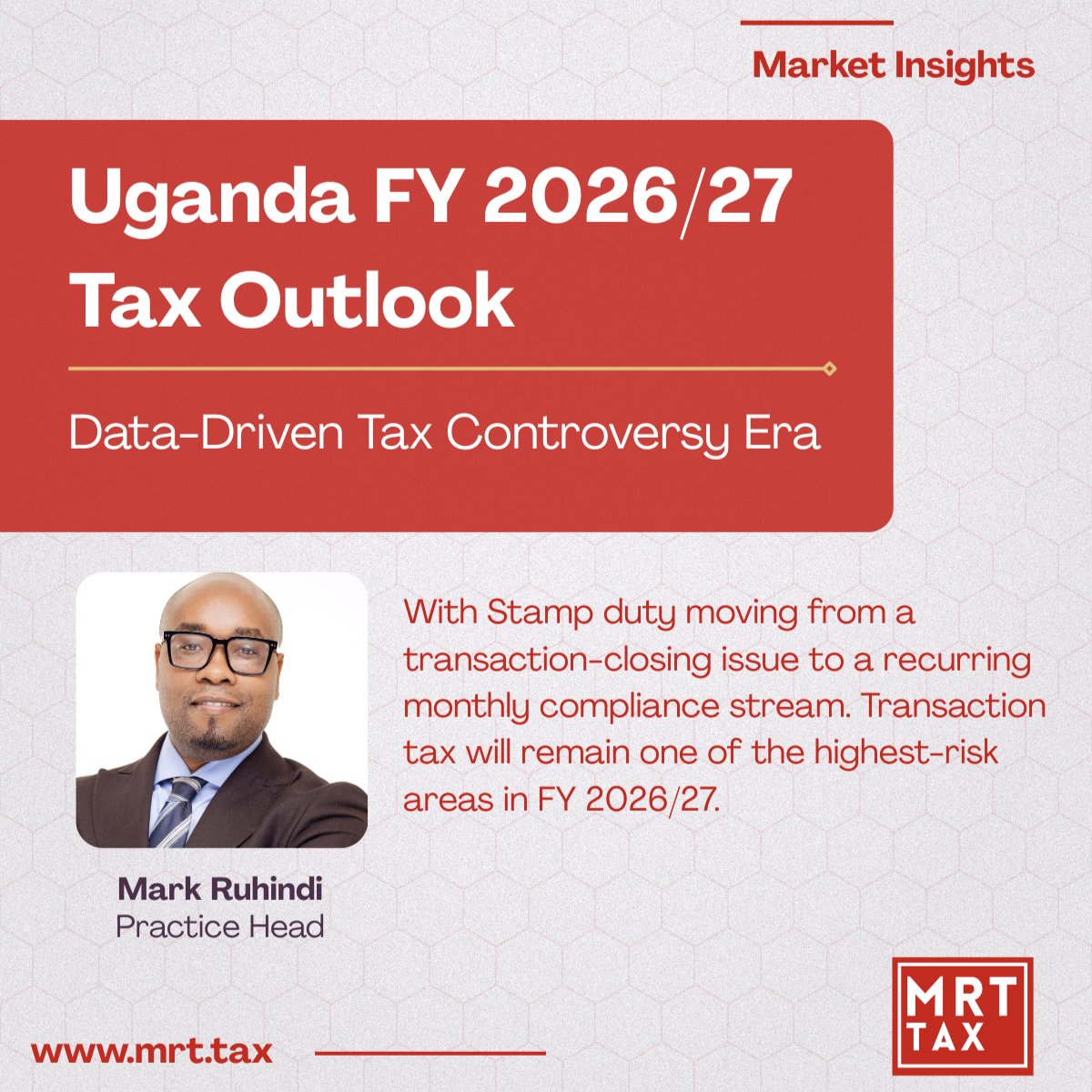 MRT_Tax's tweet photo. Uganda FY 2026/27 Tax Outlook

Uganda has officially entered FY 2026/27 with a UGX 84 trillion national budget targeting job creation, digital transformation, and aggressive domestic revenue mobilization. 

In our Financial Year commencement stakeholder memo, we examine:

• Key market developments from the past year

• The commercial impact of Uganda’s FY 2026/27 tax changes.

• Emerging controversy and dispute resolution trends from M&A, restructurings, VAT refunds, interest deductibility, offshore income and digital economy taxation.

• Practical tax controversy readiness.

We anticipate the Uganda Revenue Authority's (URA) aggressive shift into data and technology-driven compliance enforcement to continue.

Therefore, understanding the real-time interaction and cross-referencing of diverse commercial and tax data sets, from VAT(EFRIS), customs entries, Stamp duty, third party financial services and banking records, including Stamp Duty returns introduced in the 2026 amendment, among other transaction data, will be critical in both compliance enforcement and controversy defense.

Read our stakeholder tax outlook memo at the link below:

https://t.co/MU30loPZ8q

#MRTTax  #UgandaTax #TaxOutlook #TaxControversy #CorporateTax #TaxGovernance #TaxCompliance